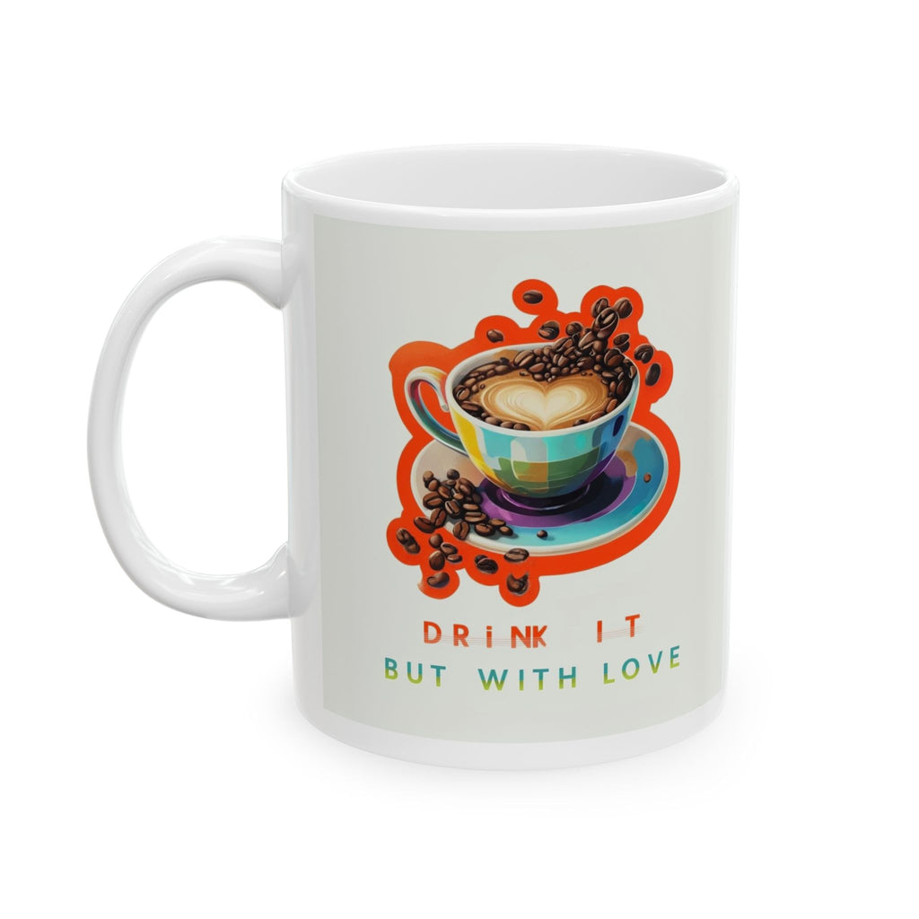Colorful Ceramic Coffee Mug - "Don't Forget to Love" - Perfect Gift for Friends & Family