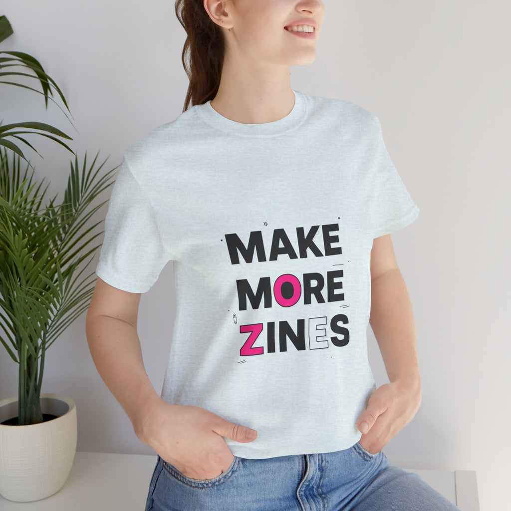 MAKE MORE ZINES Tee | ransom collage shirt, zine style cutout letters
