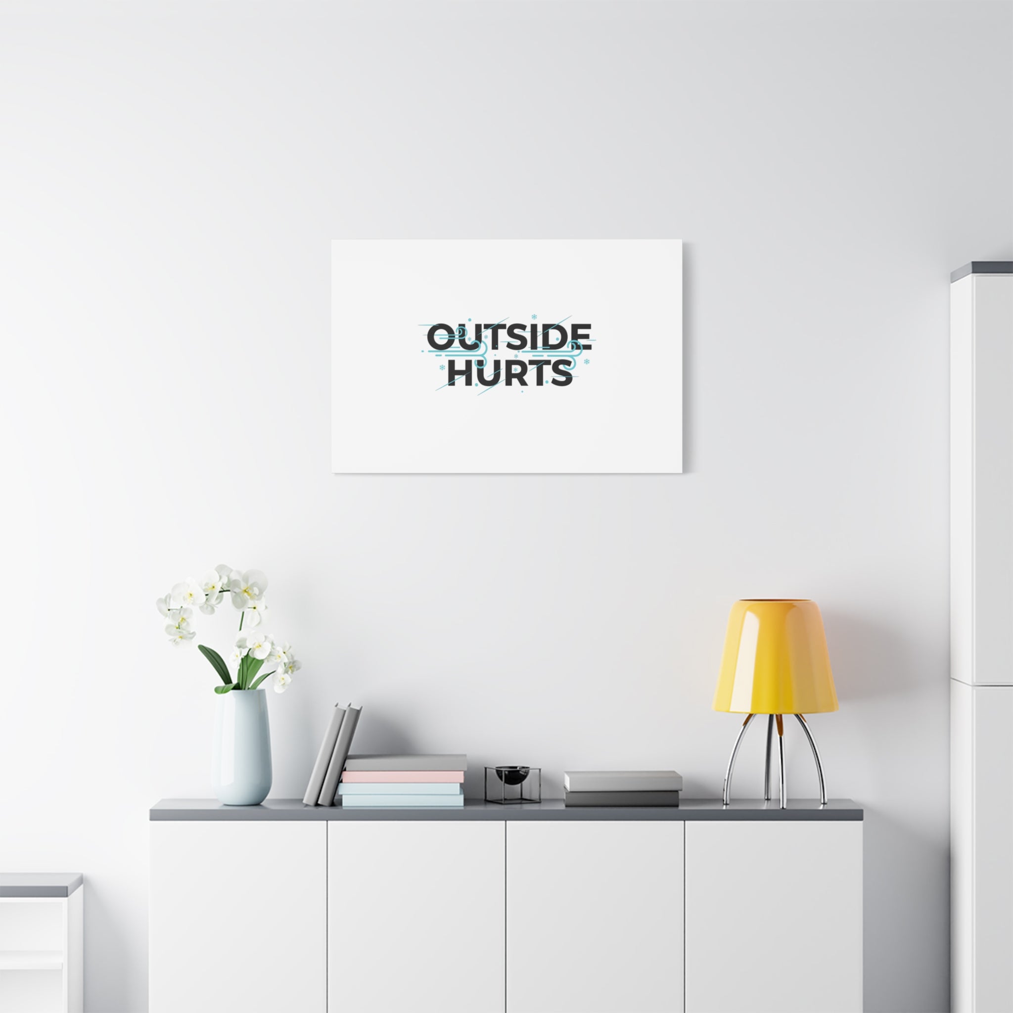 OUTSIDE HURTS Canvas Wall Art | Wind-Chill Minimalism, winter meme