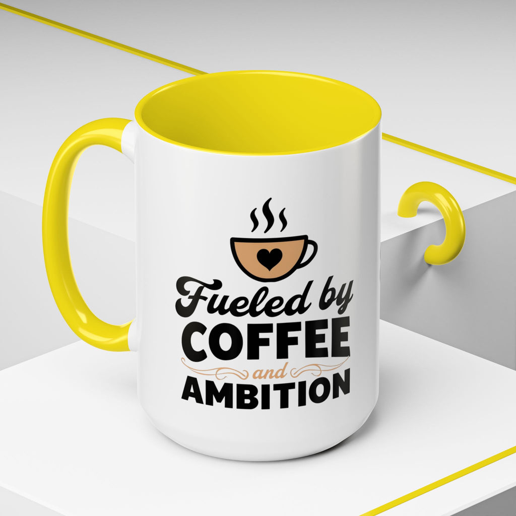 Motivational Coffee Mug - Fueled by Coffee and Ambition