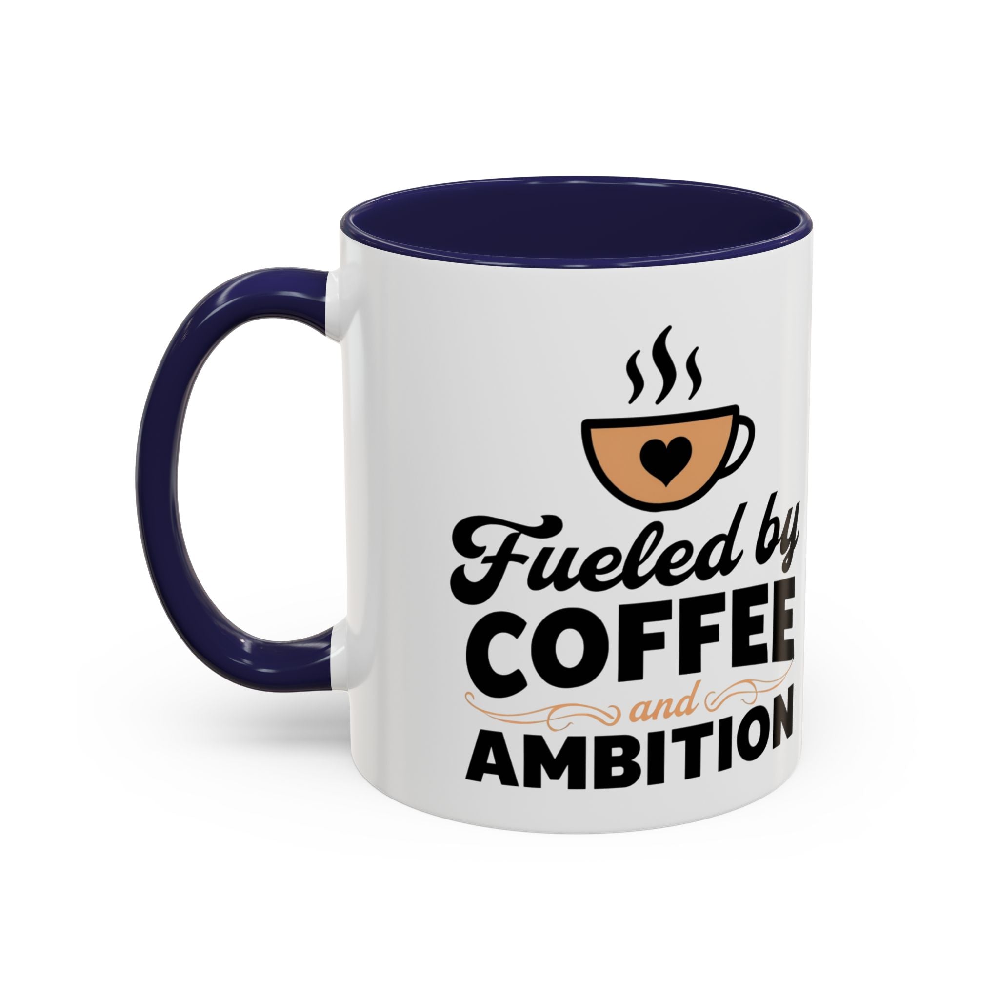 Motivational Coffee Mug - Fueled by Coffee and Ambition