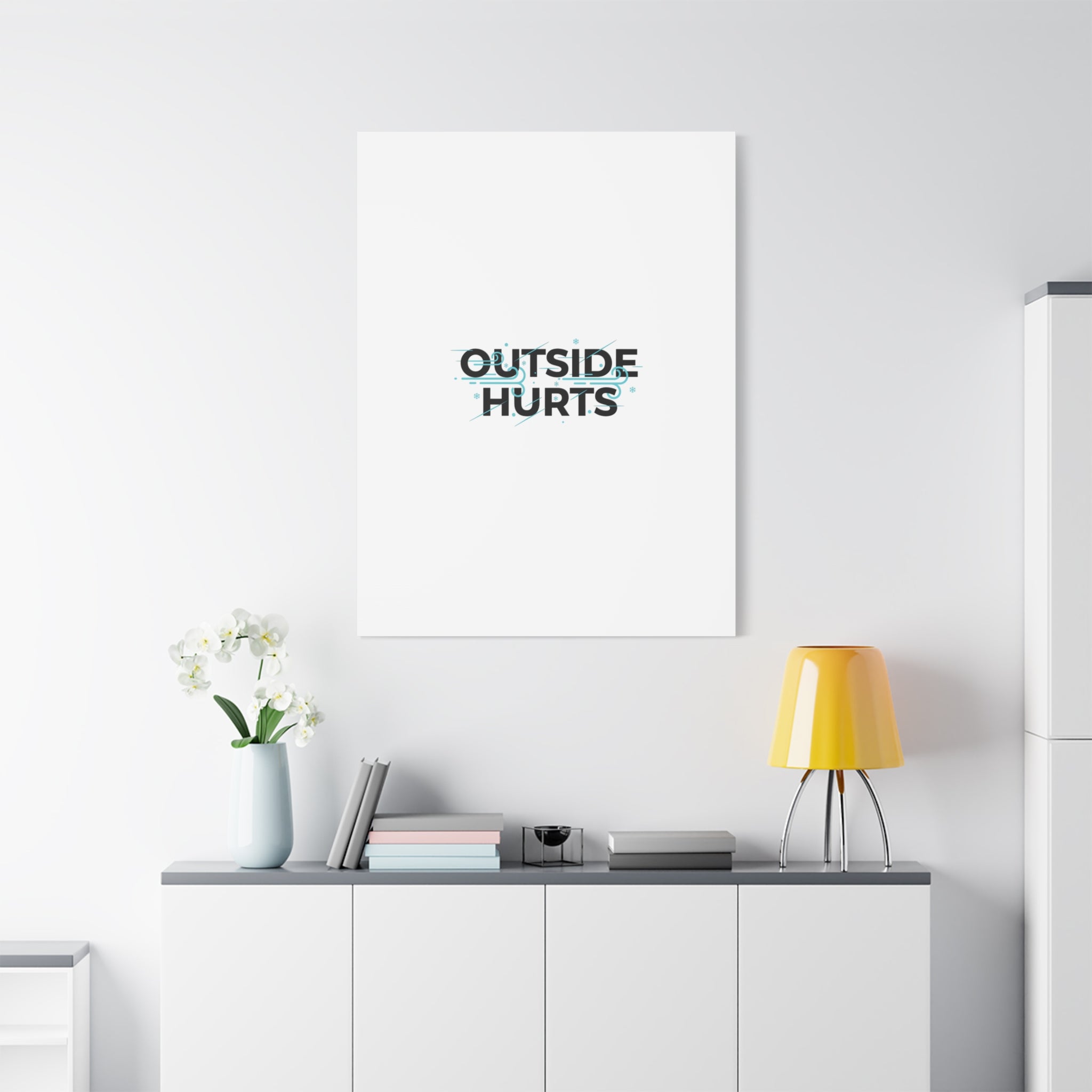 OUTSIDE HURTS Canvas Wall Art | Wind-Chill Minimalism, winter meme