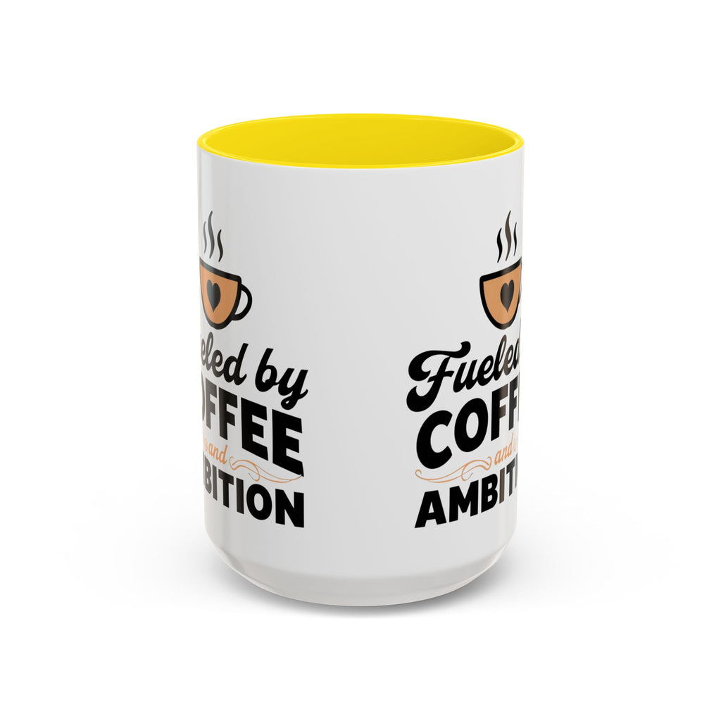 Motivational Coffee Mug - Fueled by Coffee and Ambition