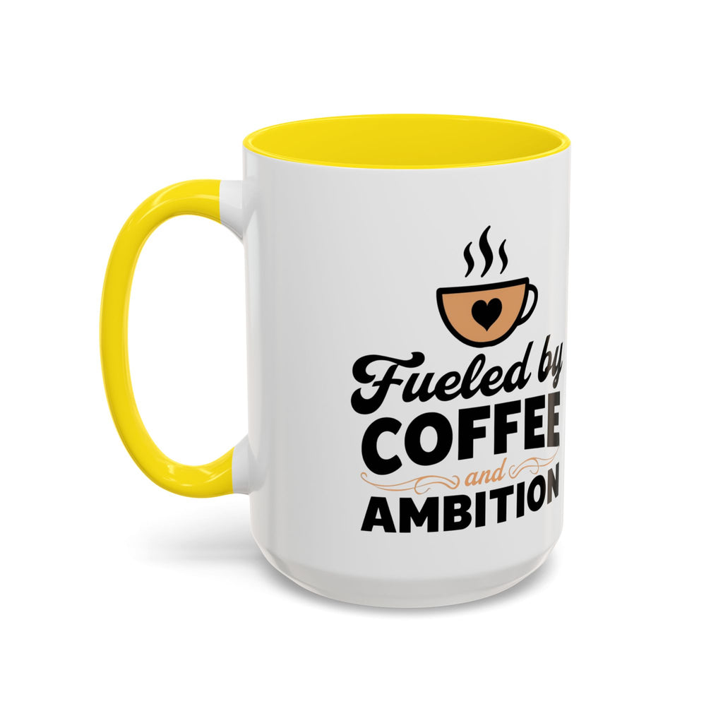 Motivational Coffee Mug - Fueled by Coffee and Ambition