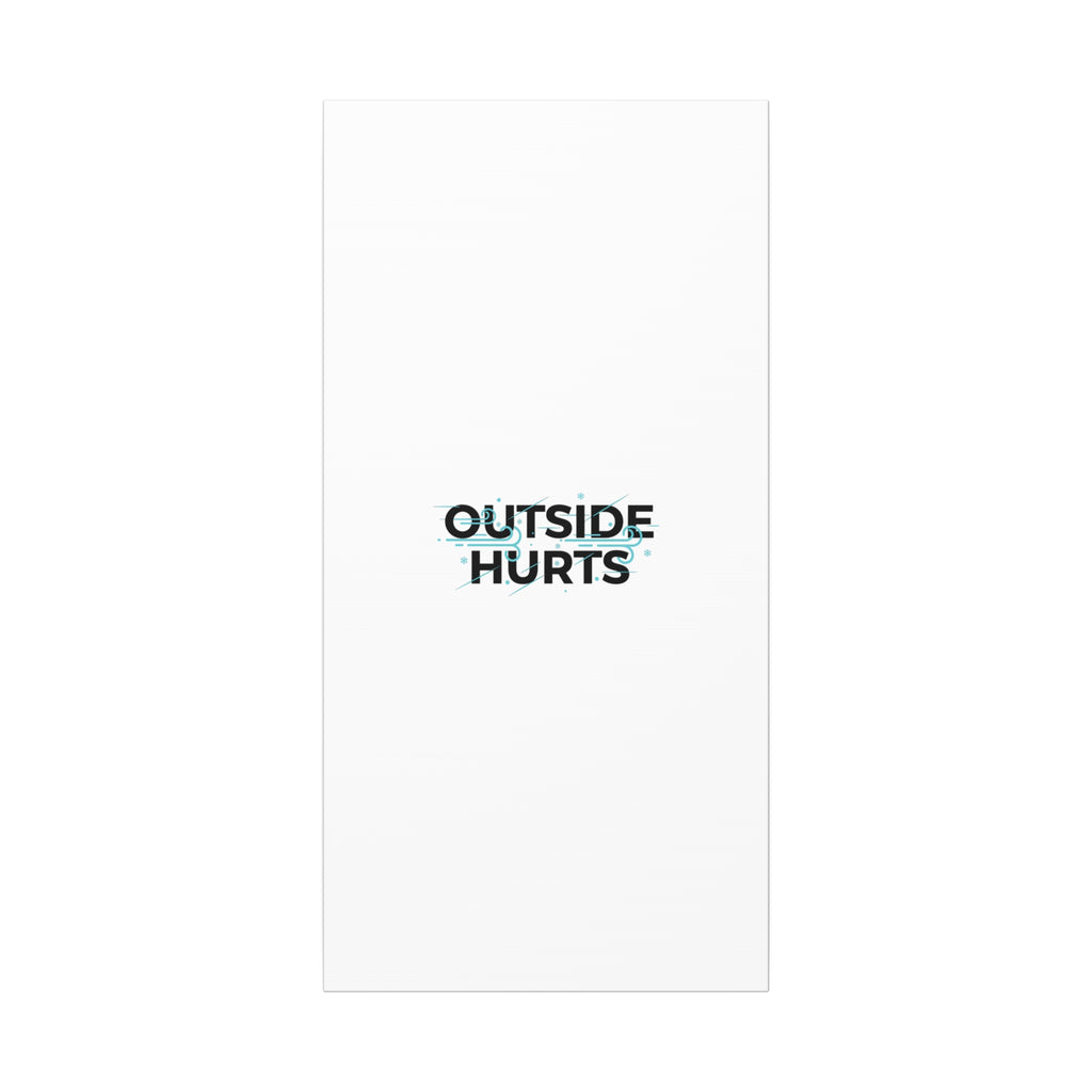 OUTSIDE HURTS Canvas Wall Art | Wind-Chill Minimalism, winter meme