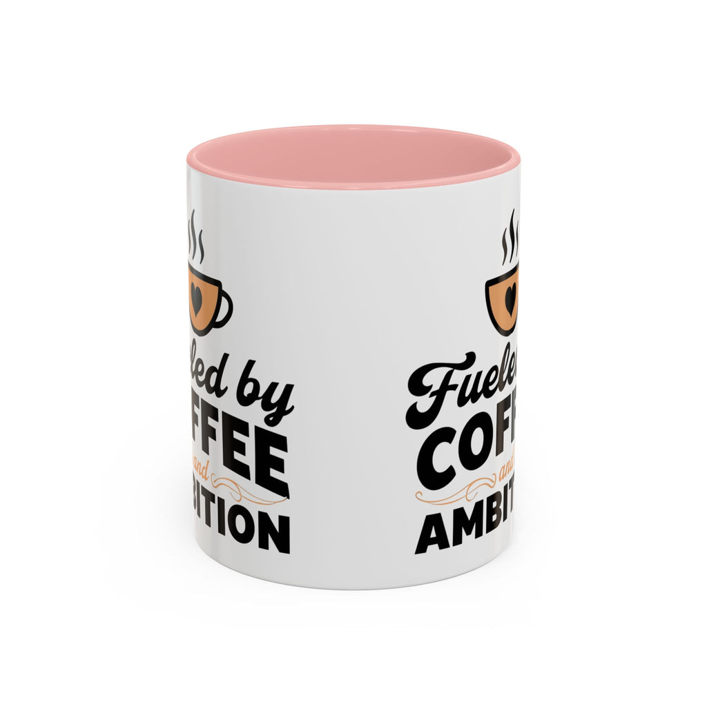 Motivational Coffee Mug - Fueled by Coffee and Ambition