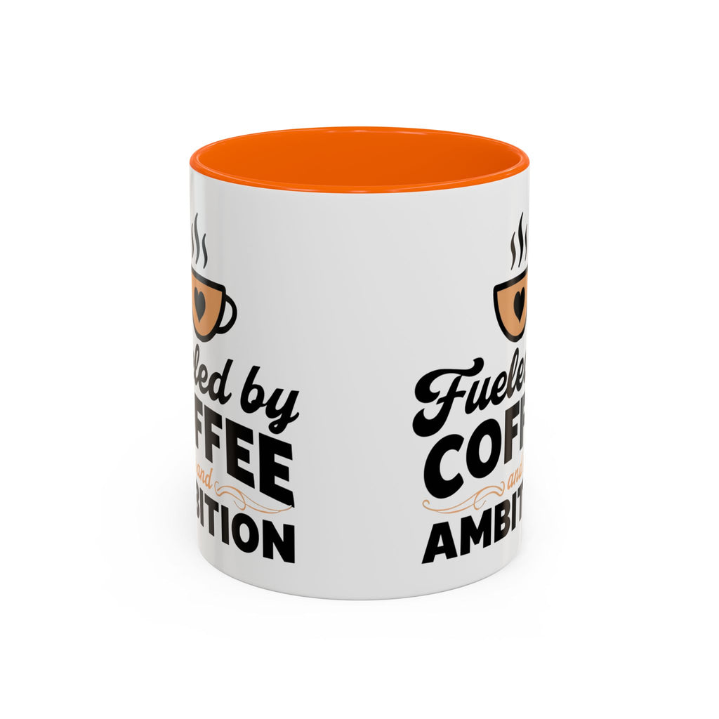 Motivational Coffee Mug - Fueled by Coffee and Ambition