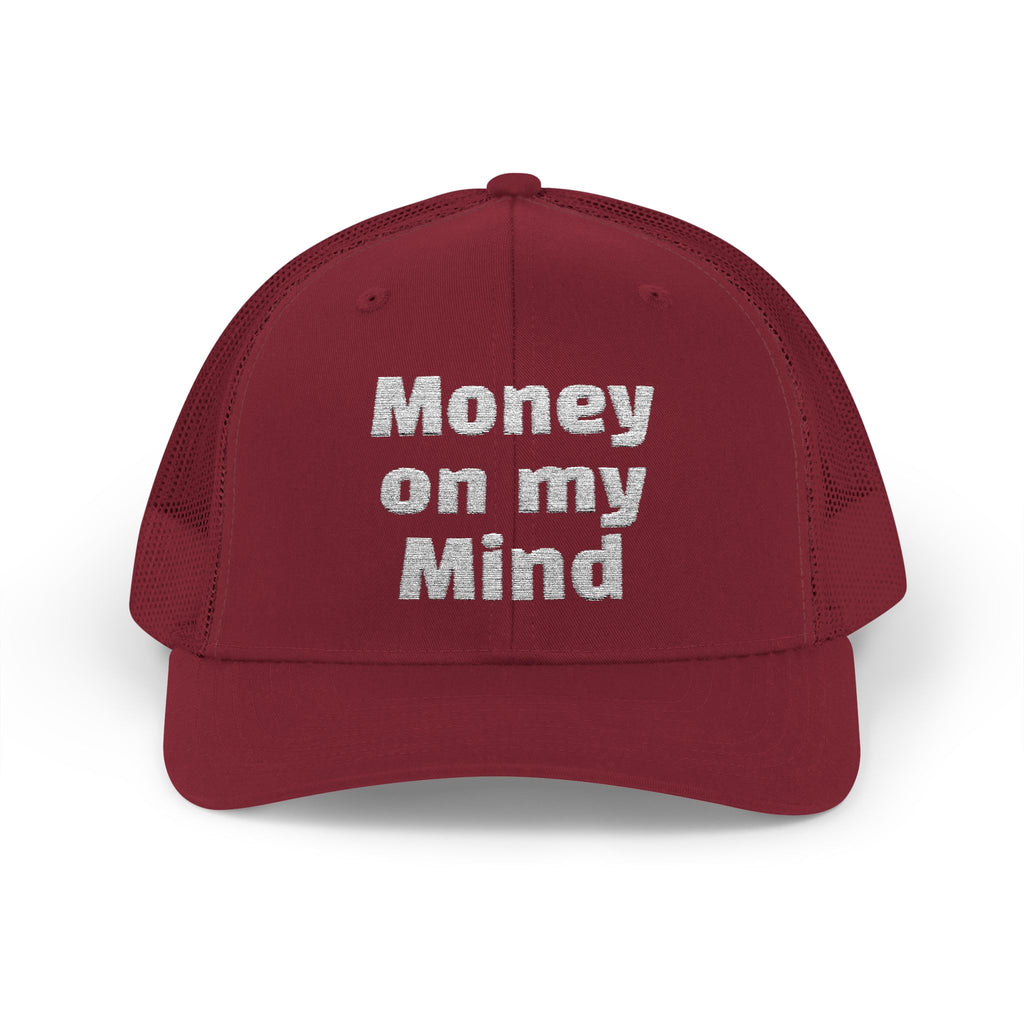 Money On My Mind Trucker Cap — Embroidered Mesh Snapback Hat