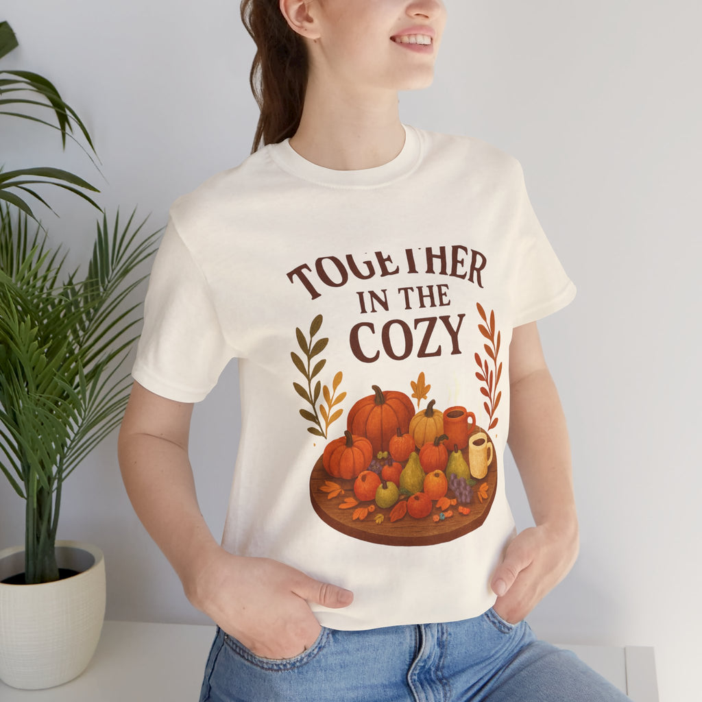 Cozy Together Fall Tee — "Together in the Cozy" Pumpkin Autumn Shirt