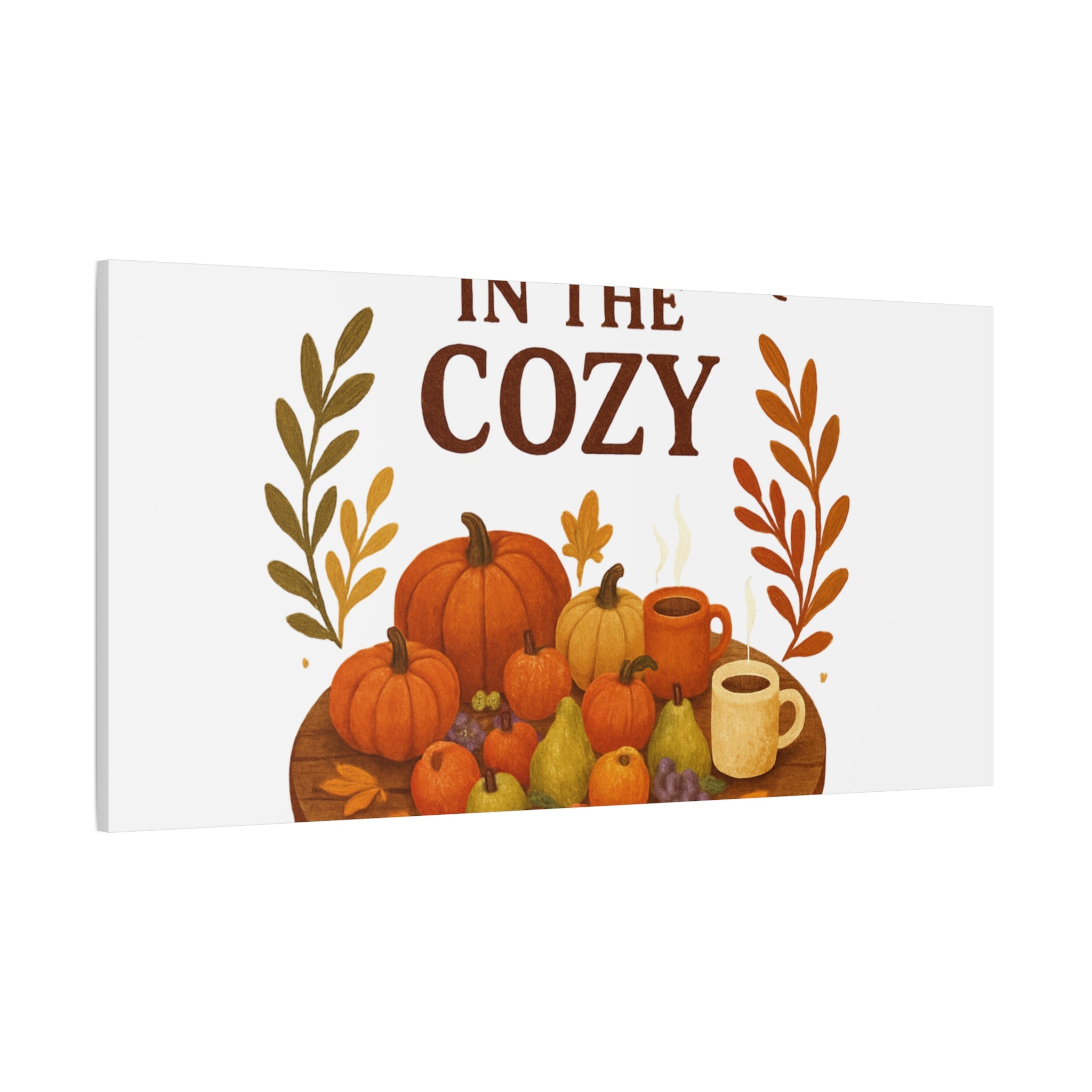 Fall Harvest Cozy Canvas Wall Art – "In The Cozy" Pumpkin & Coffee Autumn Decor