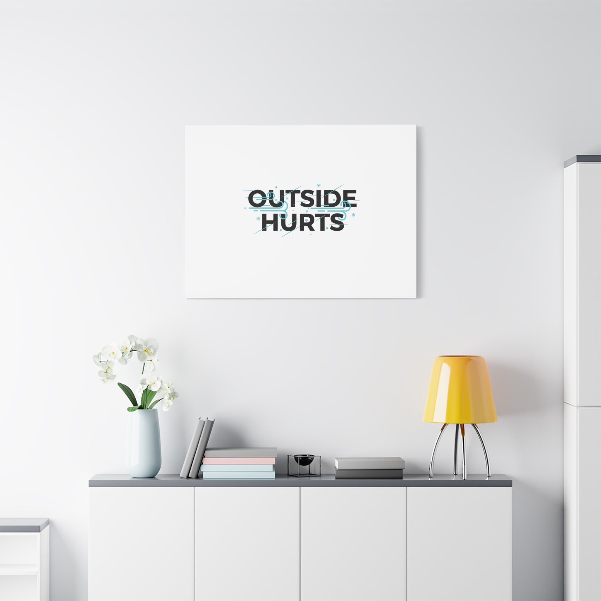 OUTSIDE HURTS Canvas Wall Art | Wind-Chill Minimalism, winter meme