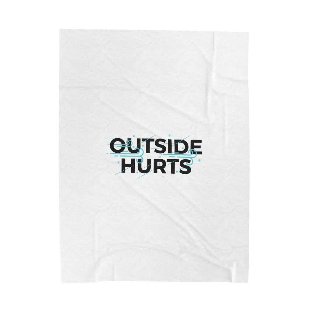 OUTSIDE HURTS Velveteen Plush Blanket | Wind-Chill Minimalism, winter meme