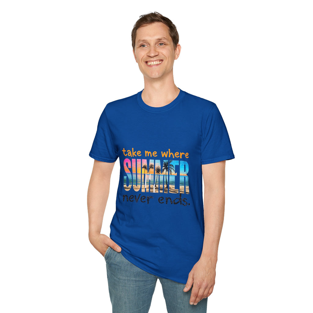 Summer Vibes Unisex T-Shirt | Take Me Where Summer Never Ends | Casual Wear, Vacation Shirt, Beach Tee, Gift Idea, Summer Collection