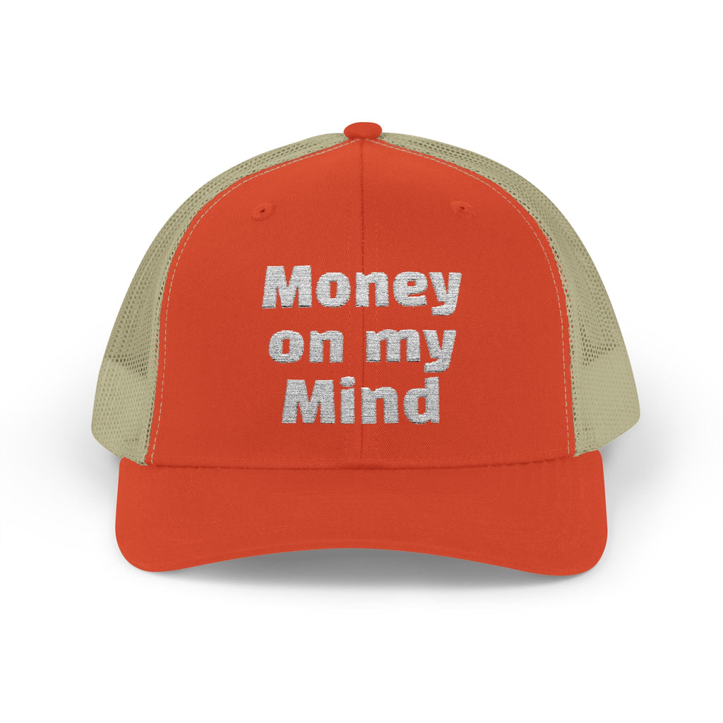 Money On My Mind Trucker Cap — Embroidered Mesh Snapback Hat