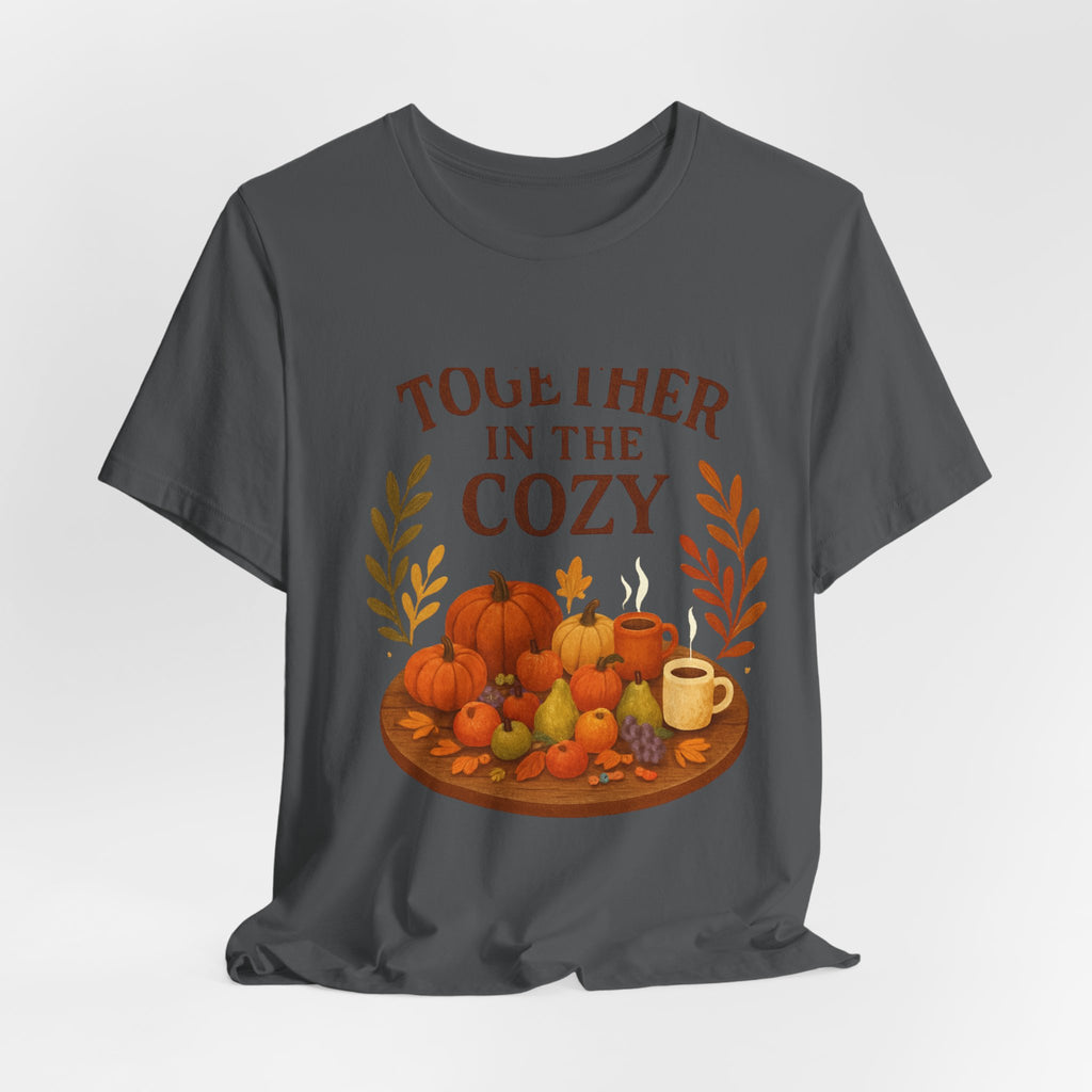 Cozy Together Fall Tee — "Together in the Cozy" Pumpkin Autumn Shirt