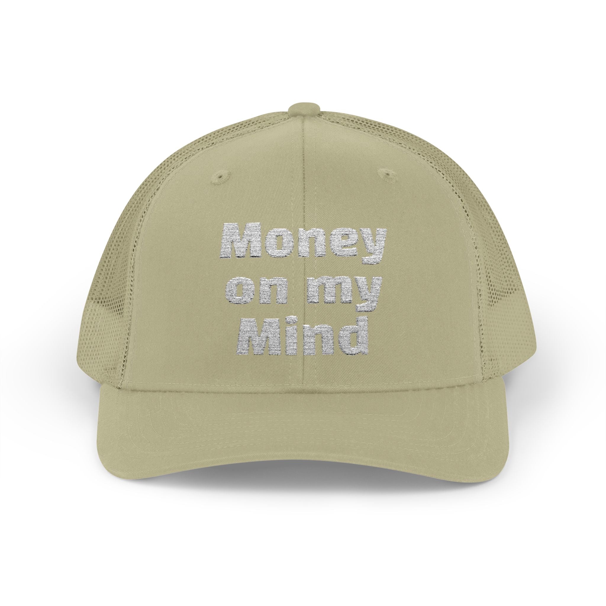 Money On My Mind Trucker Cap — Embroidered Mesh Snapback Hat