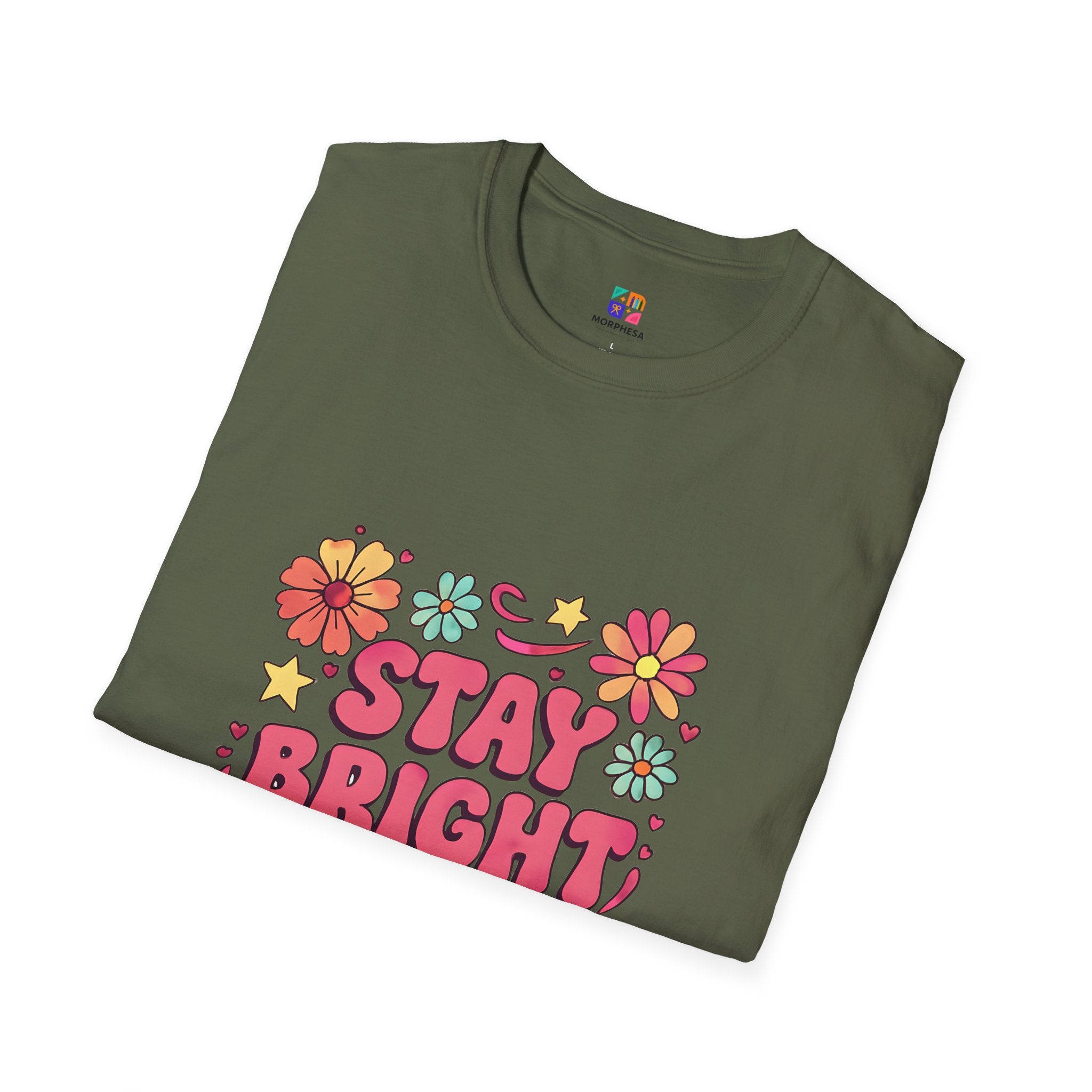 Stay Bright Floral Unisex T-Shirt, Positive Vibe Tee, Summer Casual Wear, Gift for Friends, Eco-Friendly Apparel