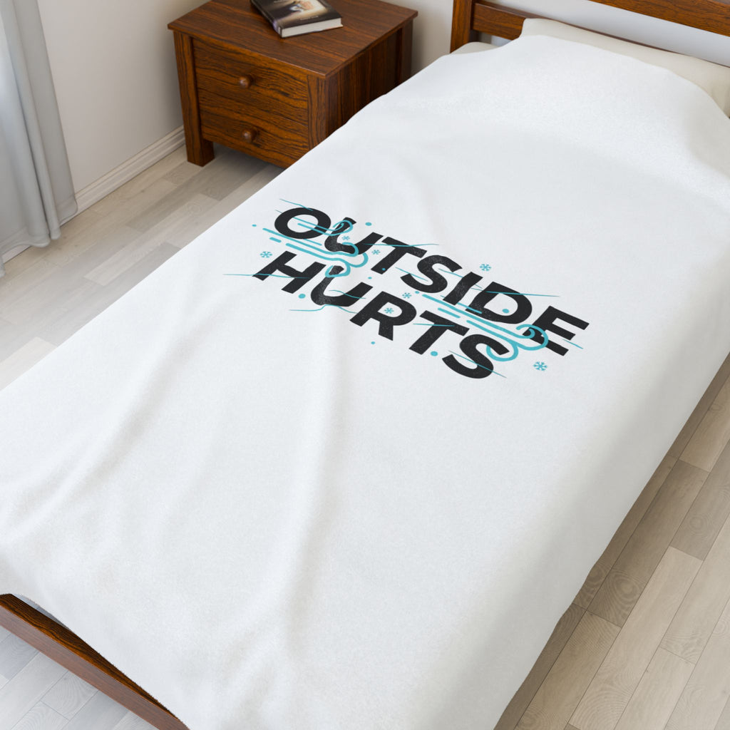 OUTSIDE HURTS Velveteen Plush Blanket | Wind-Chill Minimalism, winter meme