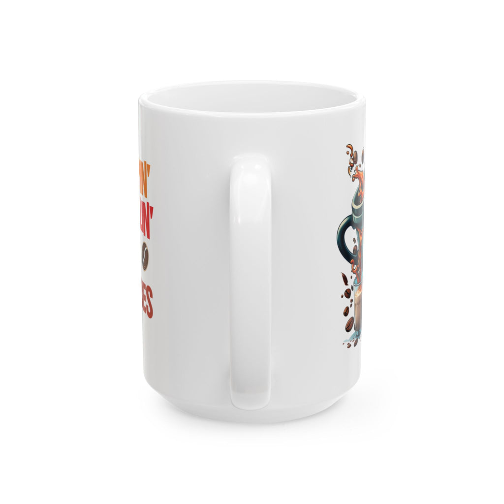Sippin Chilling with Coffee and Vibes - Cute Mug, Ceramic Mug, Coffee Mug, Latte Mug, Mom Mug, Mugs with Sayings, Gift for Her