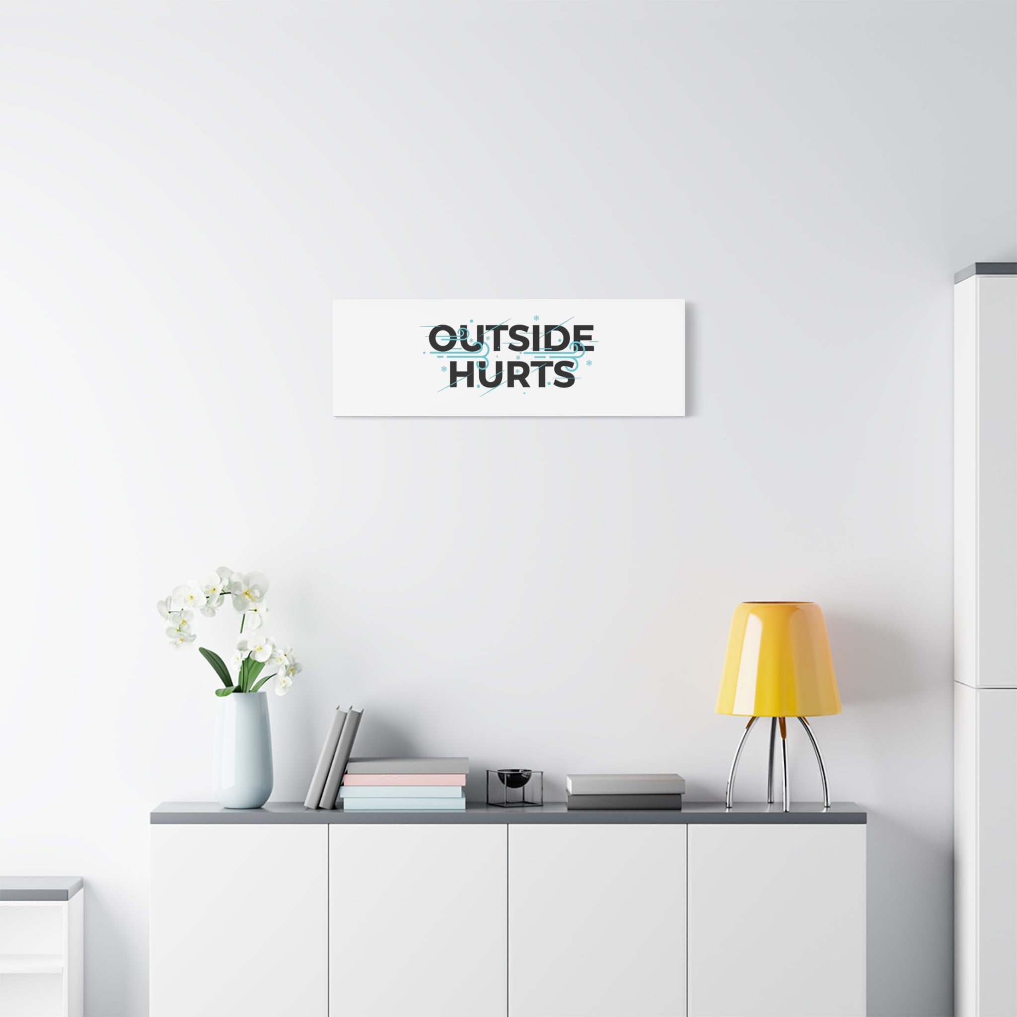 OUTSIDE HURTS Canvas Wall Art | Wind-Chill Minimalism, winter meme