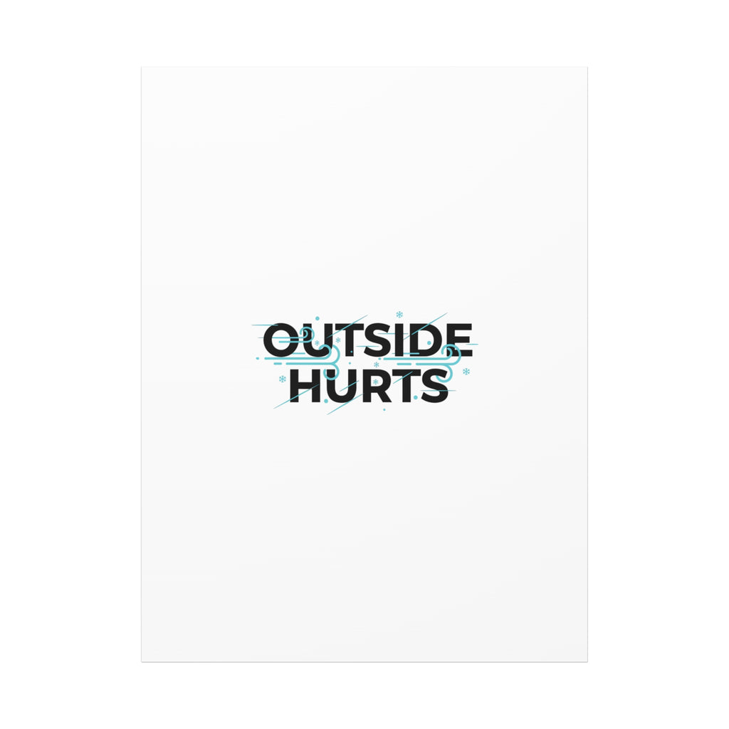 OUTSIDE HURTS Canvas Wall Art | Wind-Chill Minimalism, winter meme