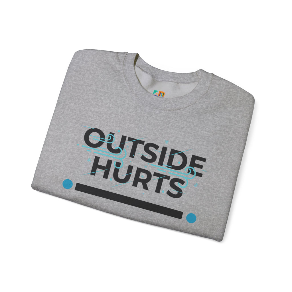 OUTSIDE HURTS Sweatshirt | Winter meme, Cold humor minimalist crewneck