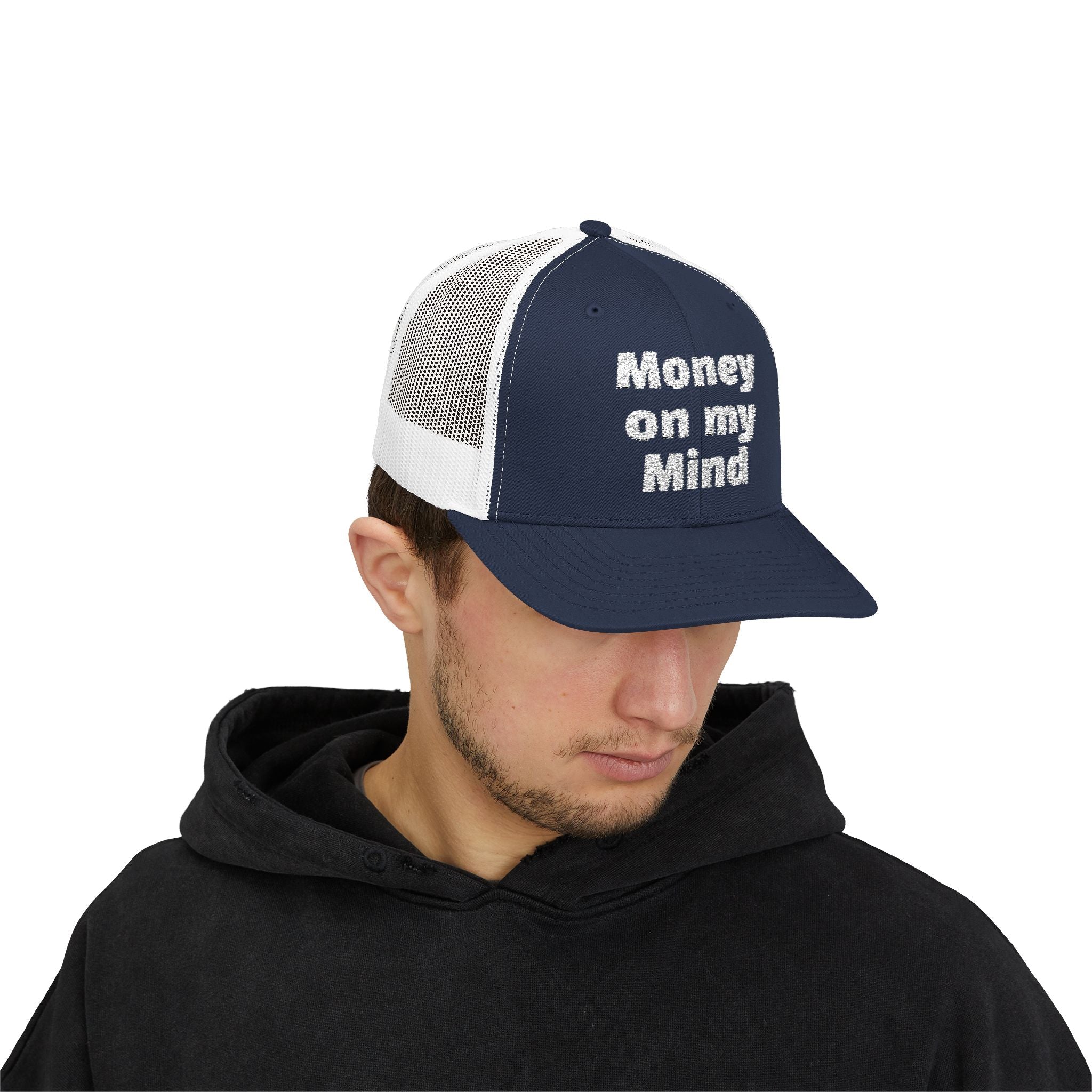 Money On My Mind Trucker Cap — Embroidered Mesh Snapback Hat
