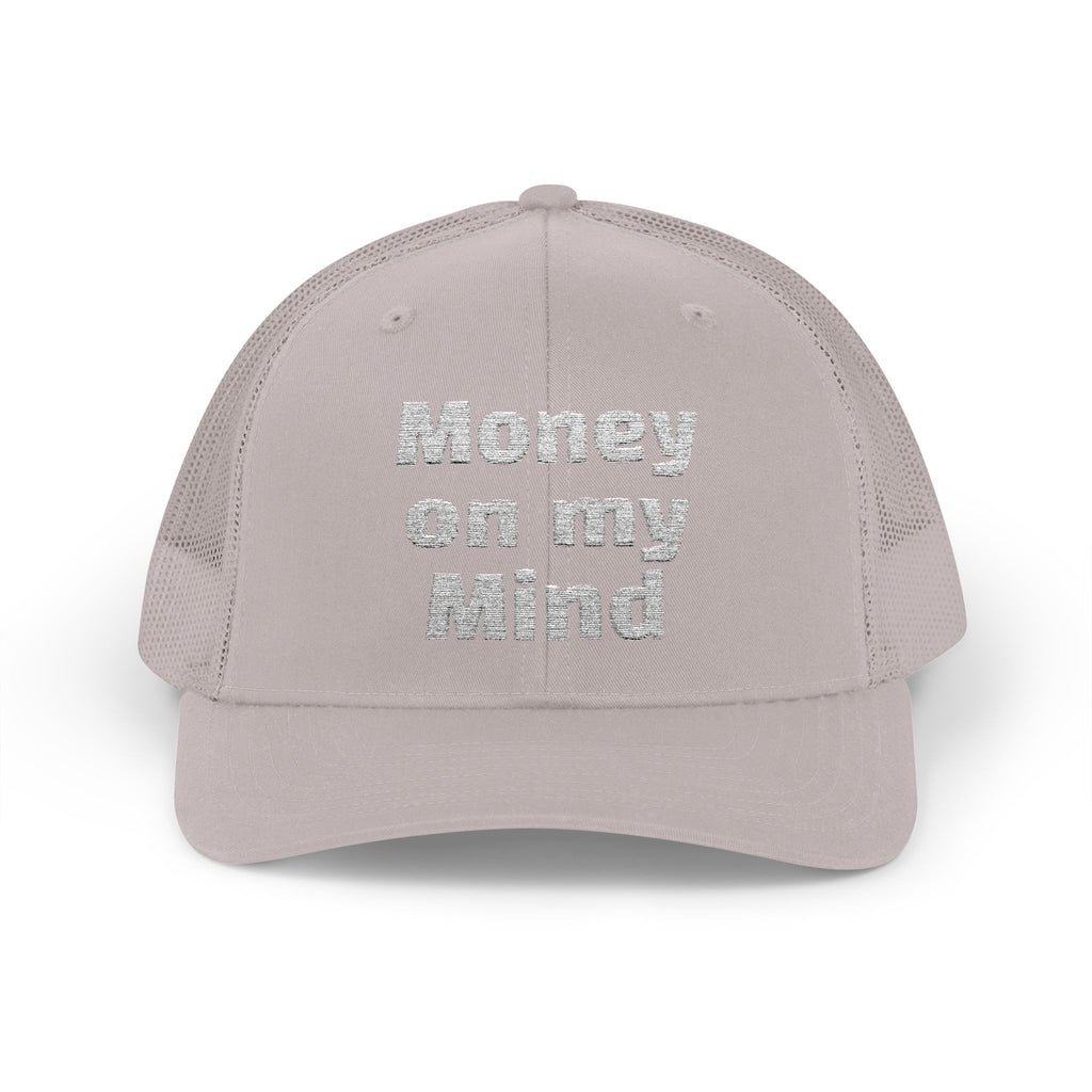Money On My Mind Trucker Cap — Embroidered Mesh Snapback Hat