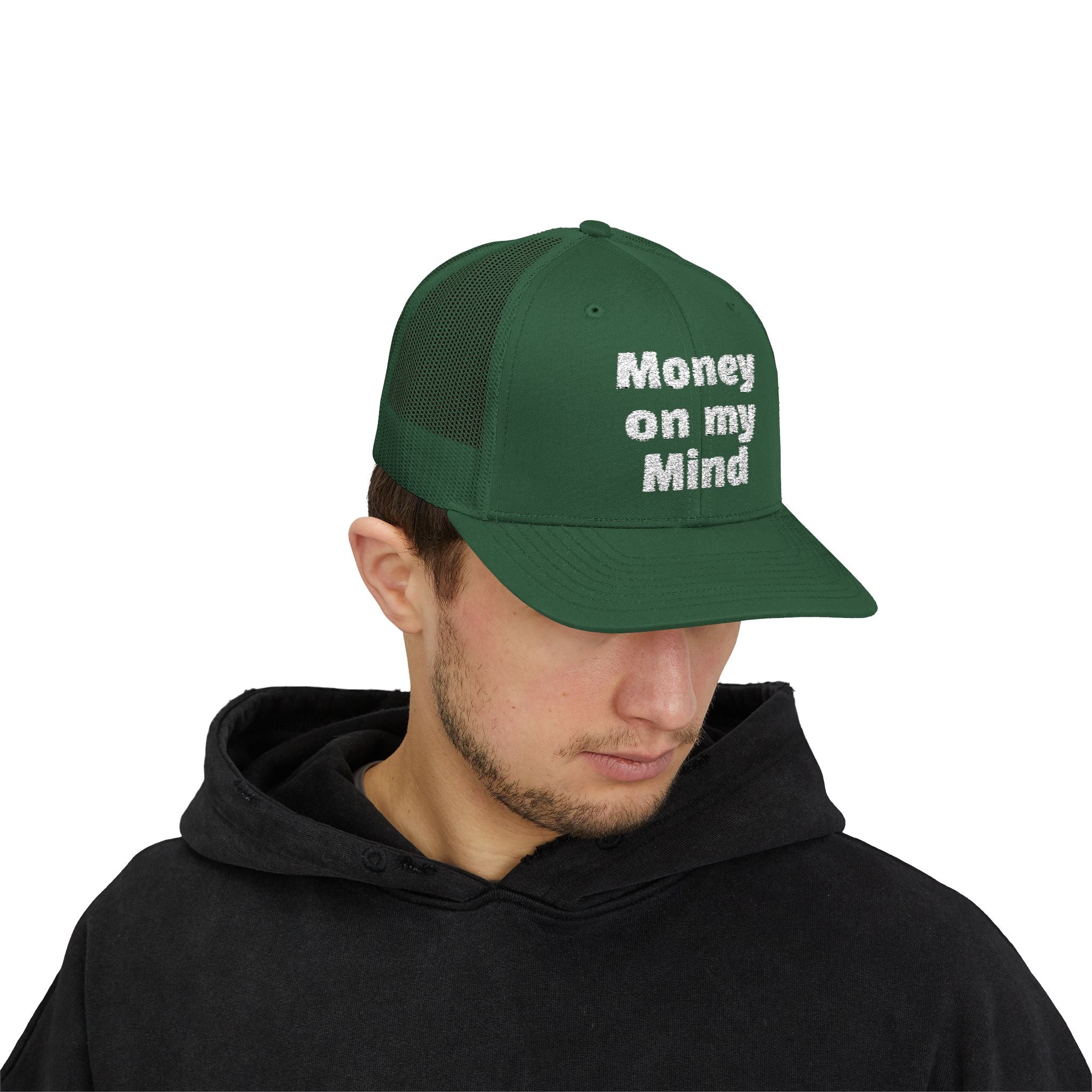 Money On My Mind Trucker Cap — Embroidered Mesh Snapback Hat