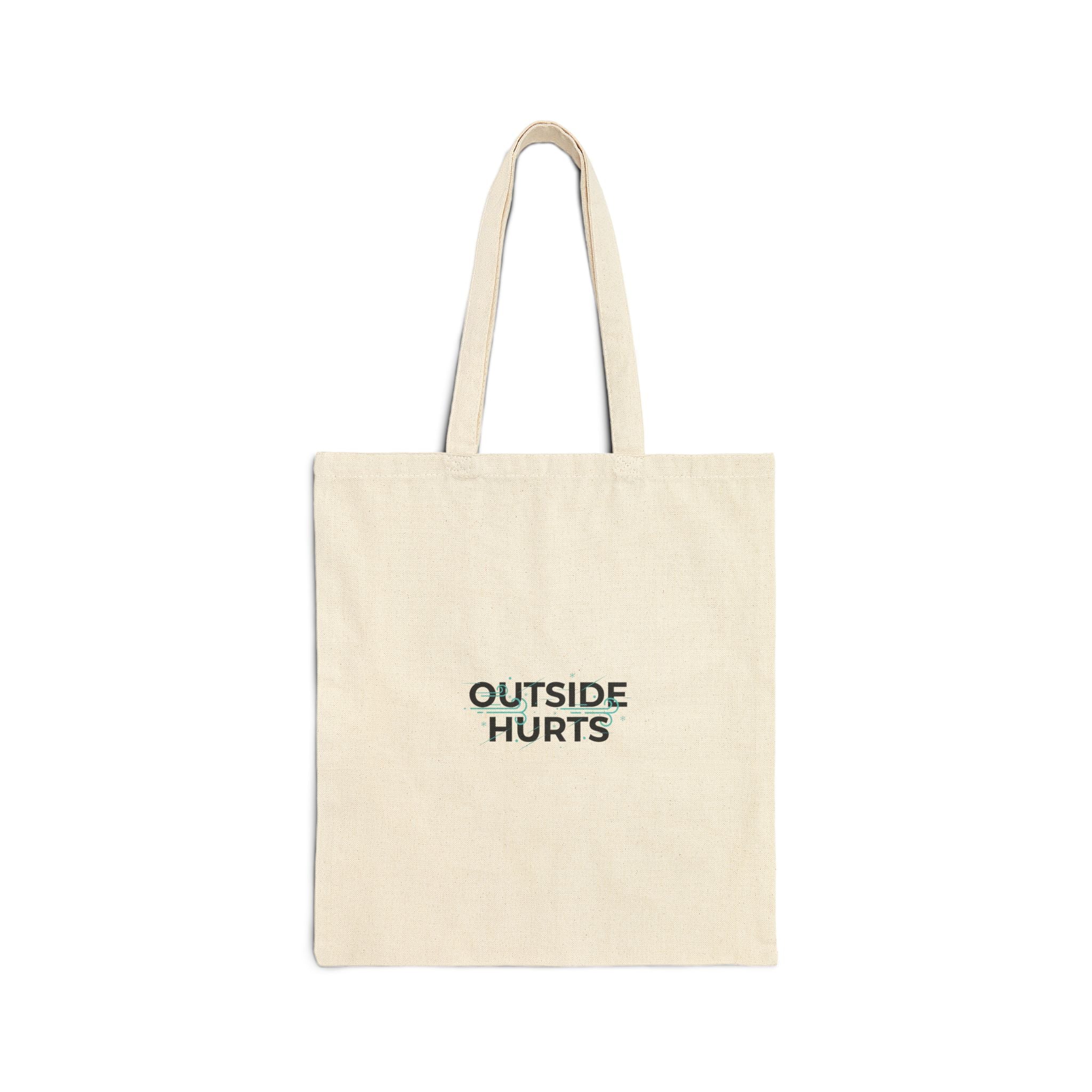 OUTSIDE HURTS Tote | wind-chill minimalism, winter meme, cold humor