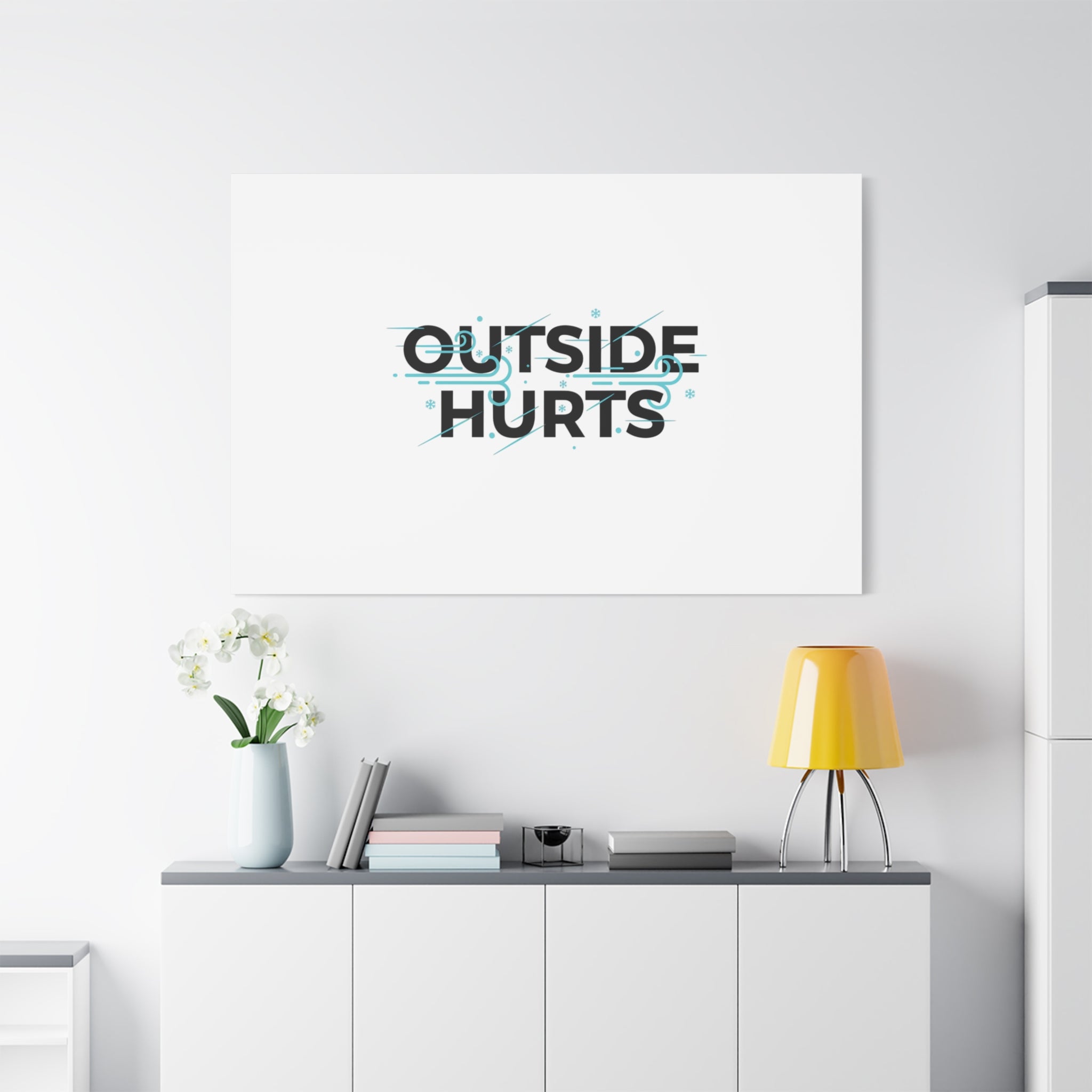 OUTSIDE HURTS Canvas Wall Art | Wind-Chill Minimalism, winter meme