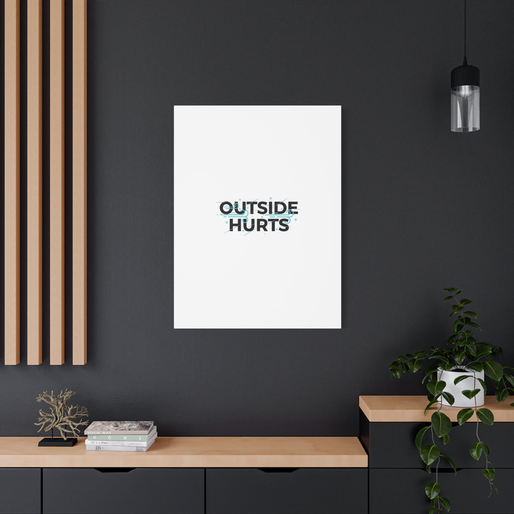 OUTSIDE HURTS Canvas Wall Art | Wind-Chill Minimalism, winter meme