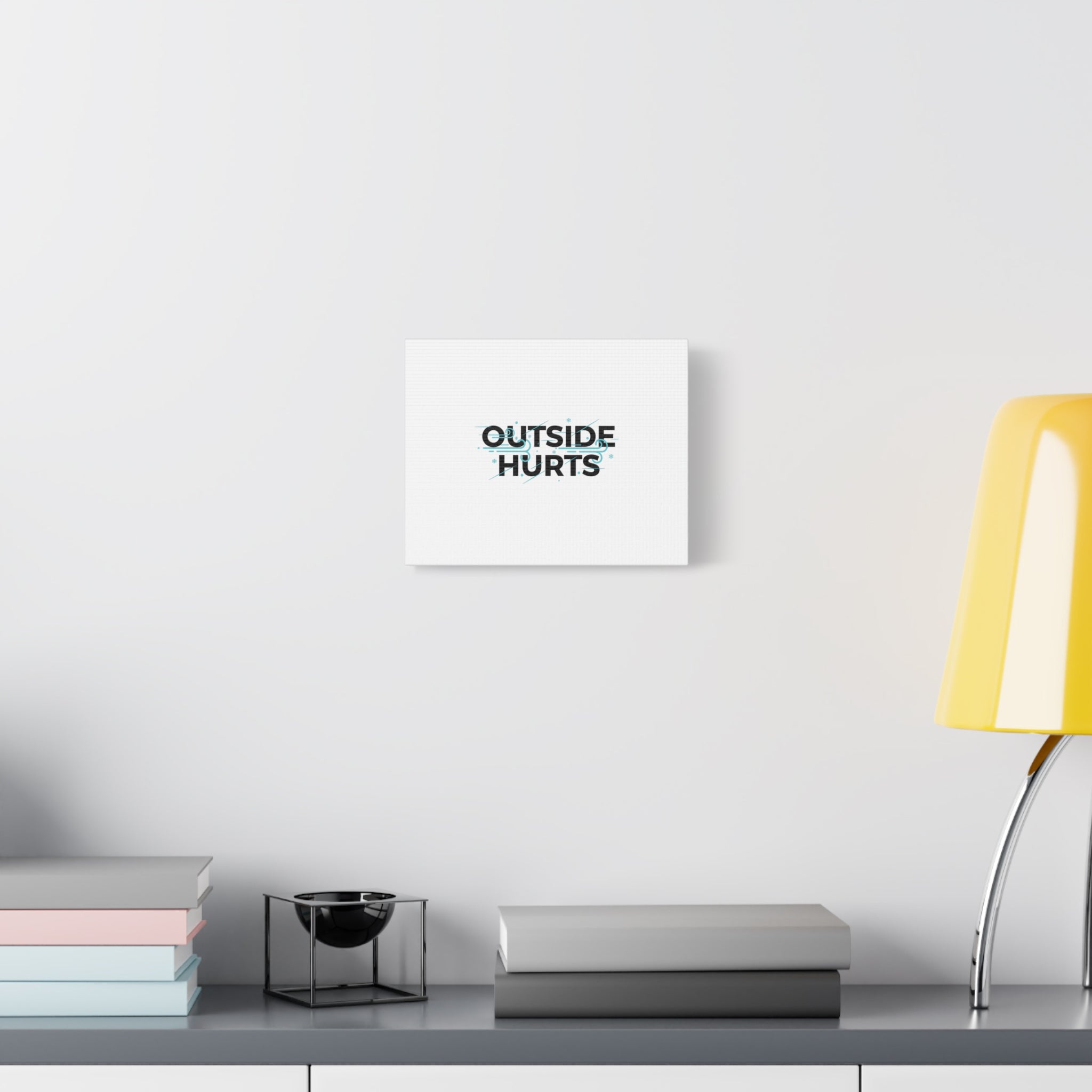 OUTSIDE HURTS Canvas Wall Art | Wind-Chill Minimalism, winter meme