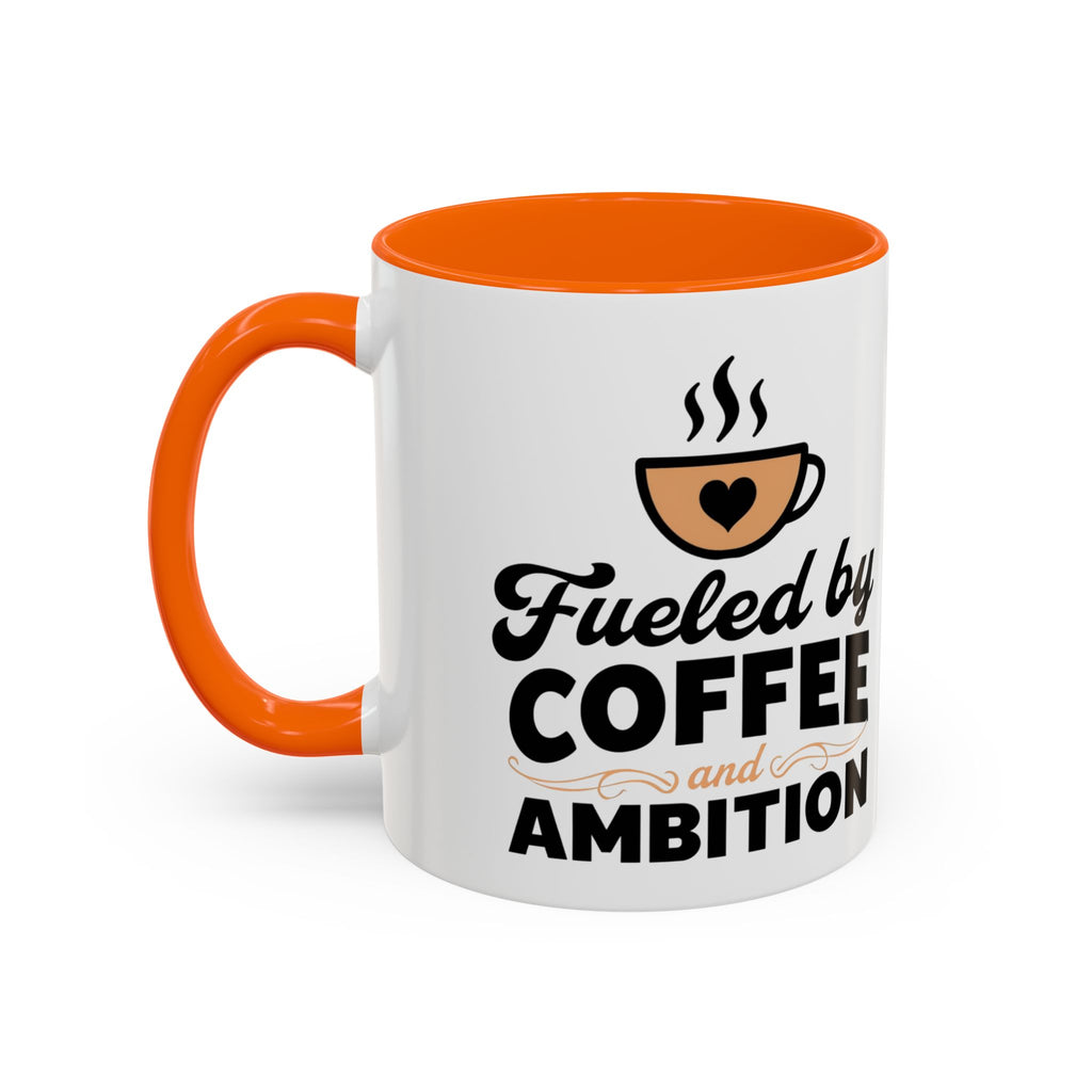 Motivational Coffee Mug - Fueled by Coffee and Ambition
