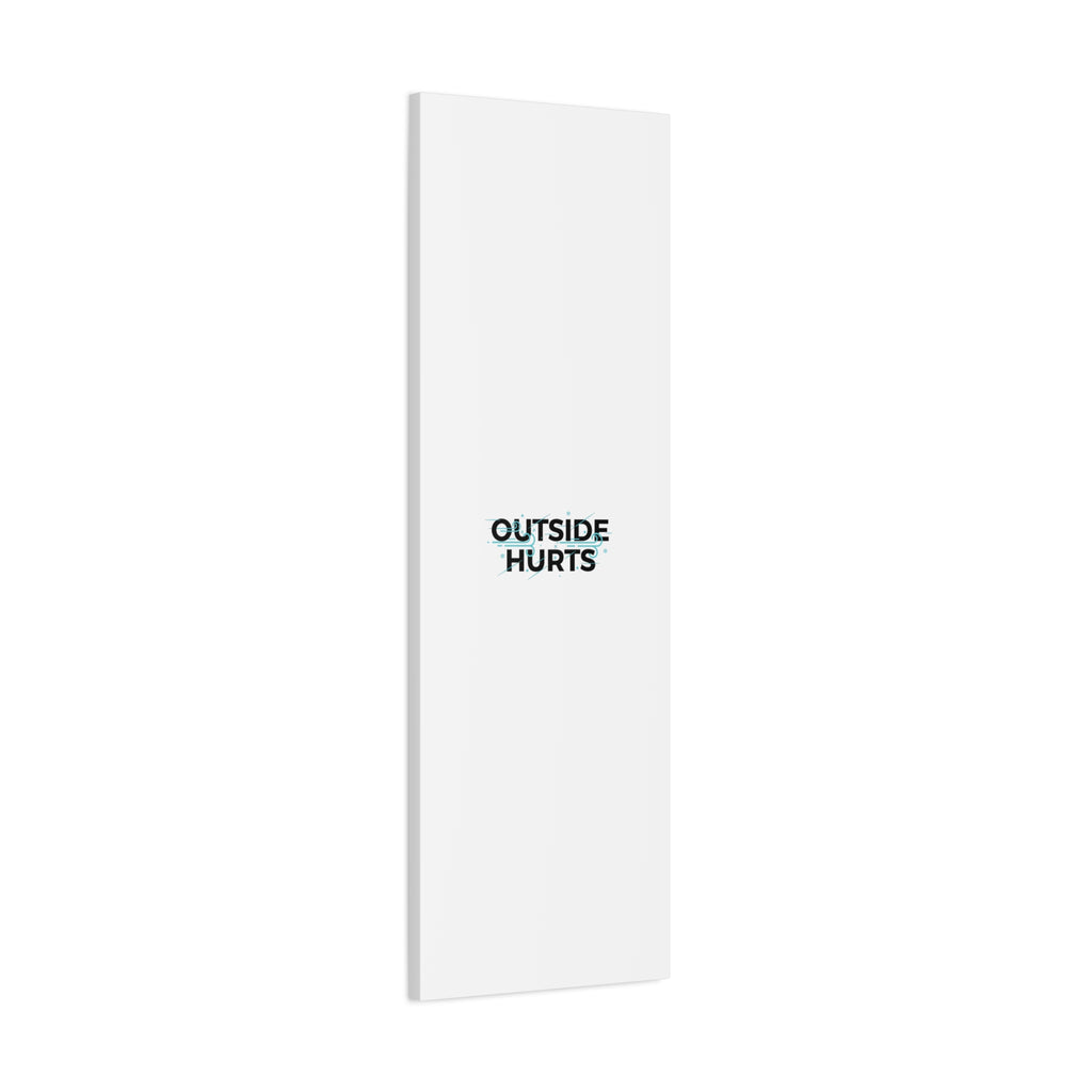 OUTSIDE HURTS Canvas Wall Art | Wind-Chill Minimalism, winter meme
