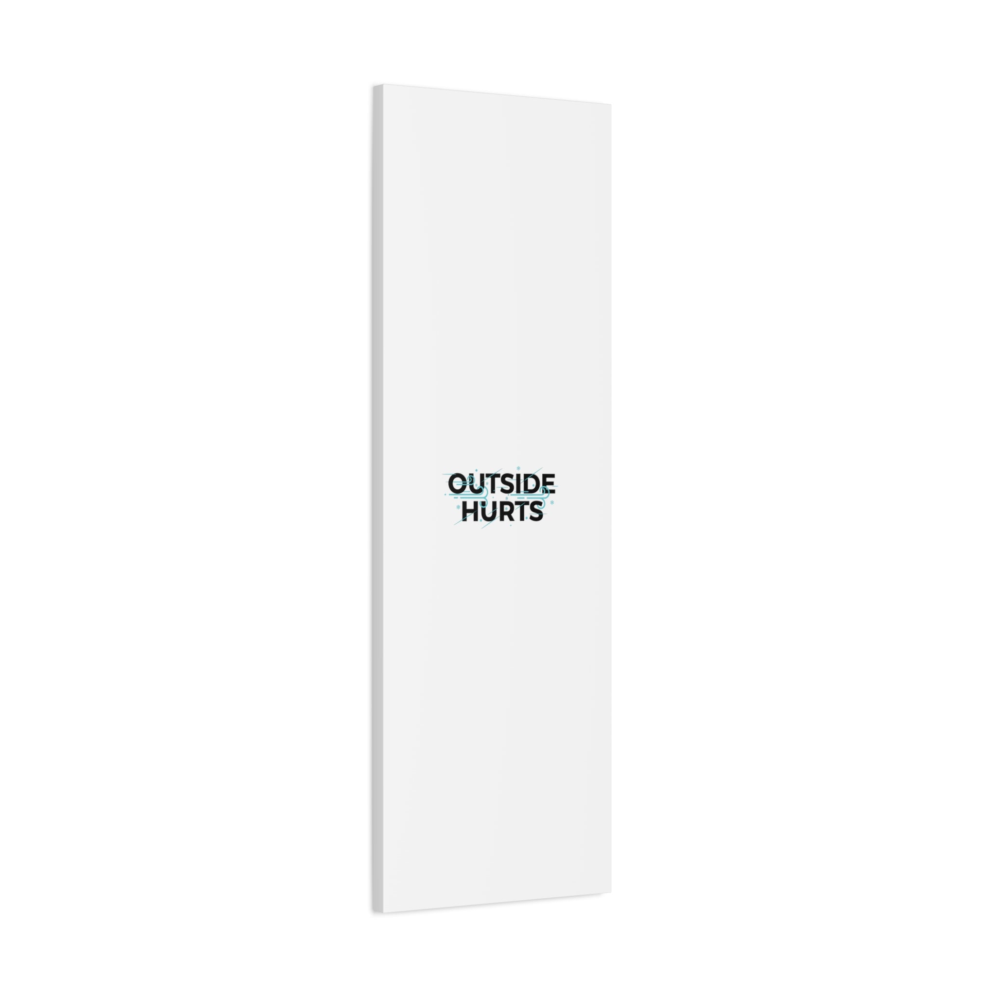OUTSIDE HURTS Canvas Wall Art | Wind-Chill Minimalism, winter meme