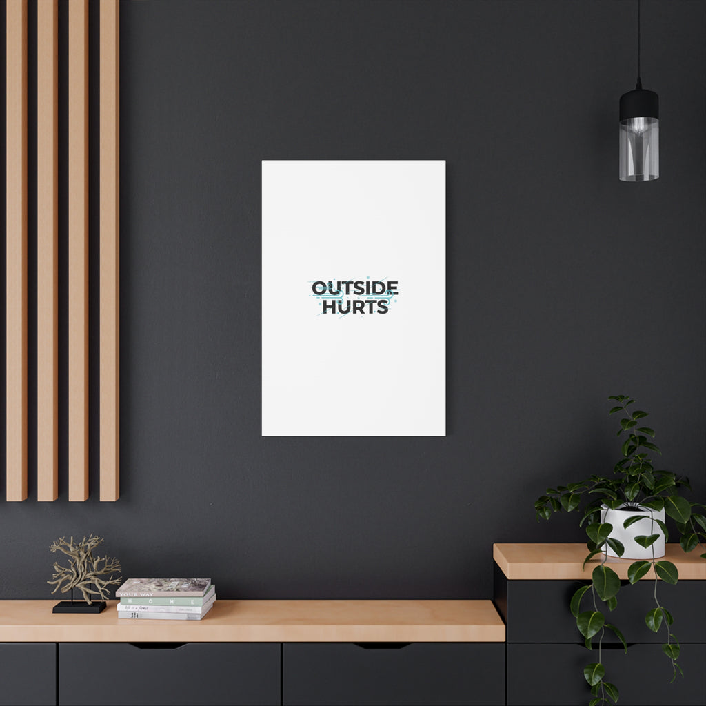 OUTSIDE HURTS Canvas Wall Art | Wind-Chill Minimalism, winter meme