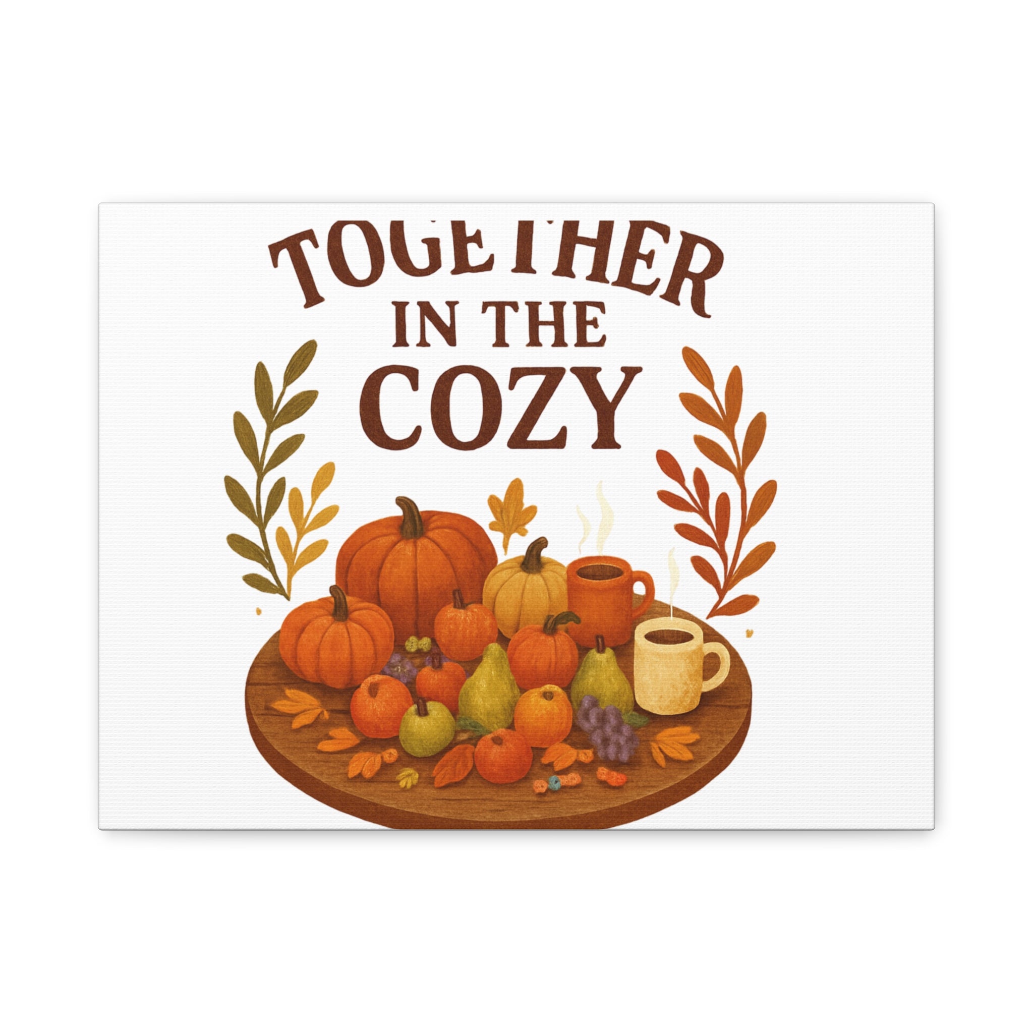 Fall Harvest Cozy Canvas Wall Art – "In The Cozy" Pumpkin & Coffee Autumn Decor