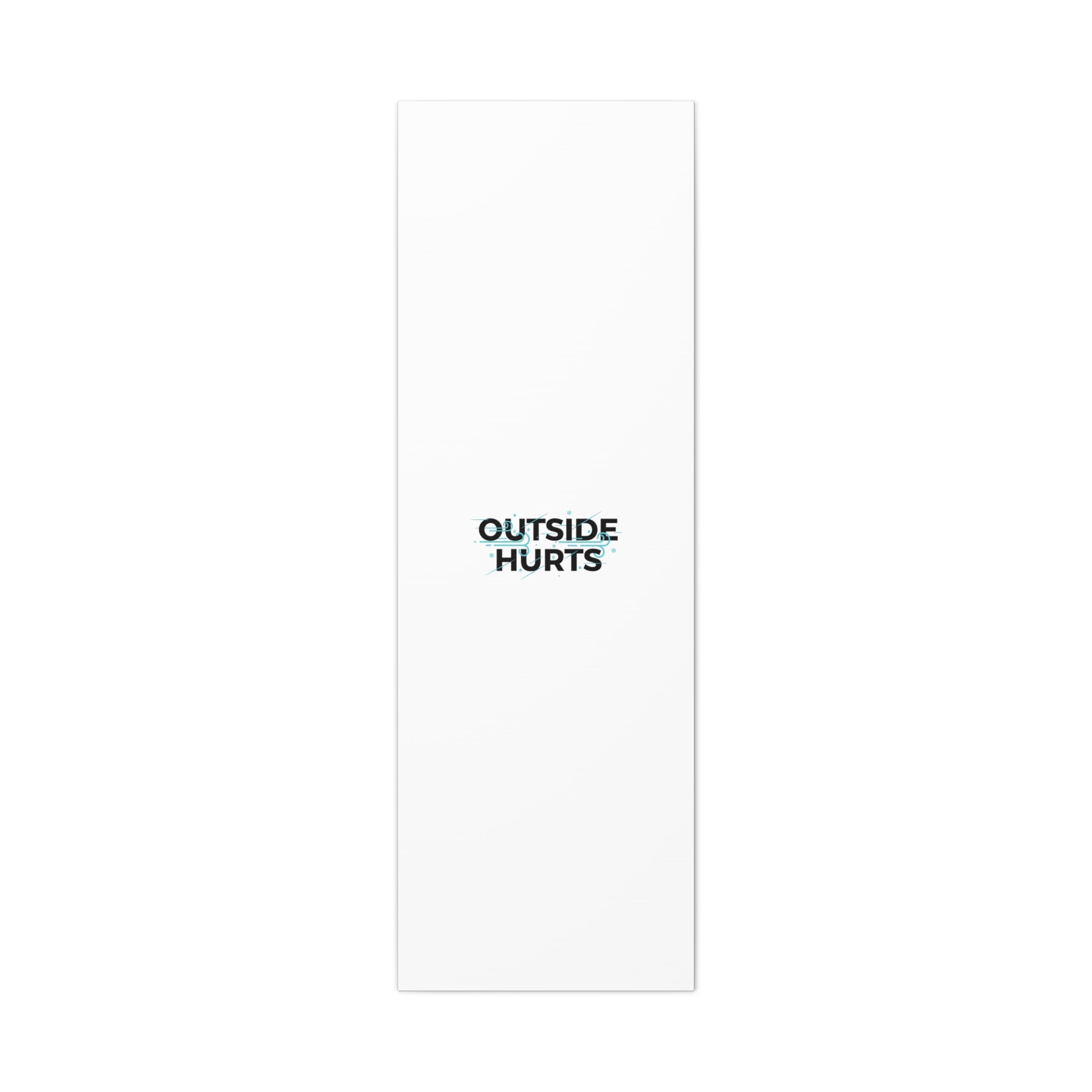 OUTSIDE HURTS Canvas Wall Art | Wind-Chill Minimalism, winter meme