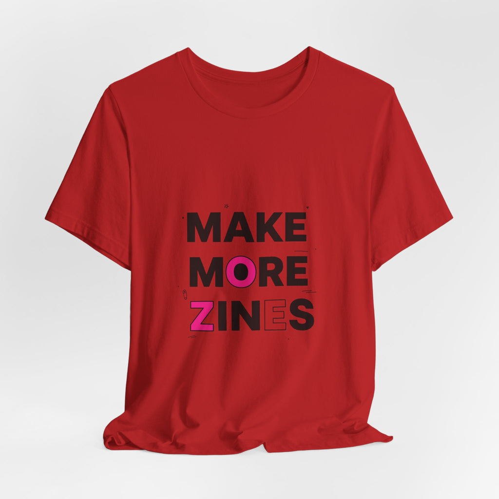 MAKE MORE ZINES Tee | ransom collage shirt, zine style cutout letters
