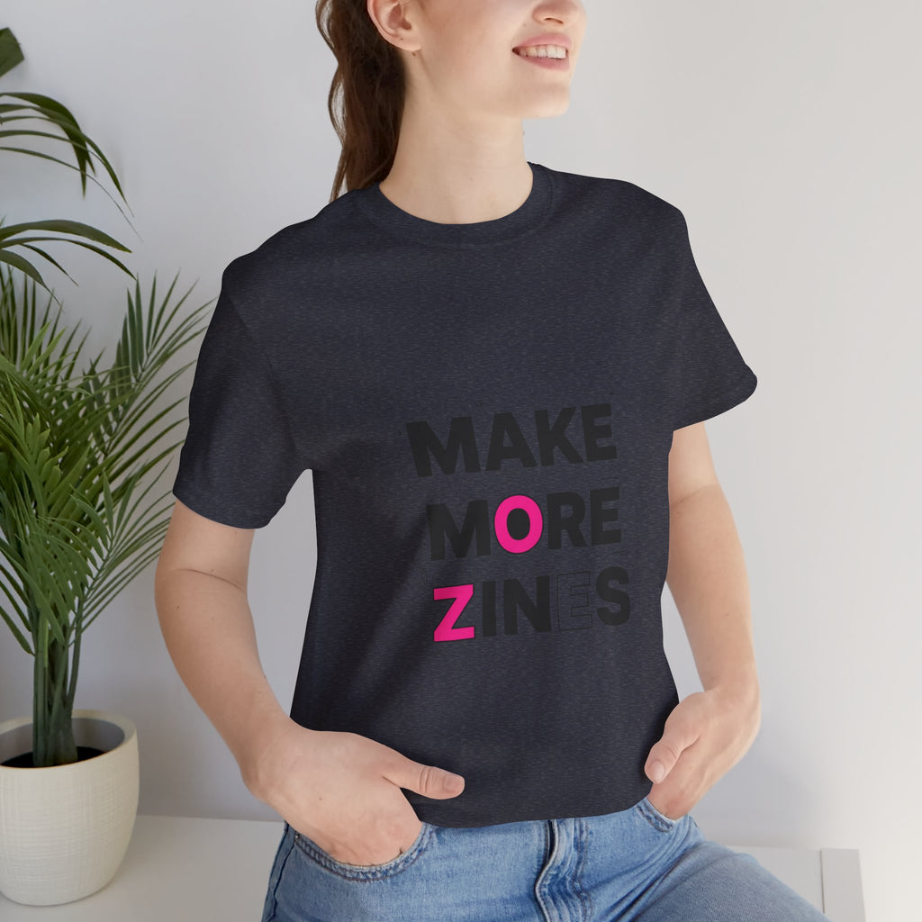 MAKE MORE ZINES Tee | ransom collage shirt, zine style cutout letters