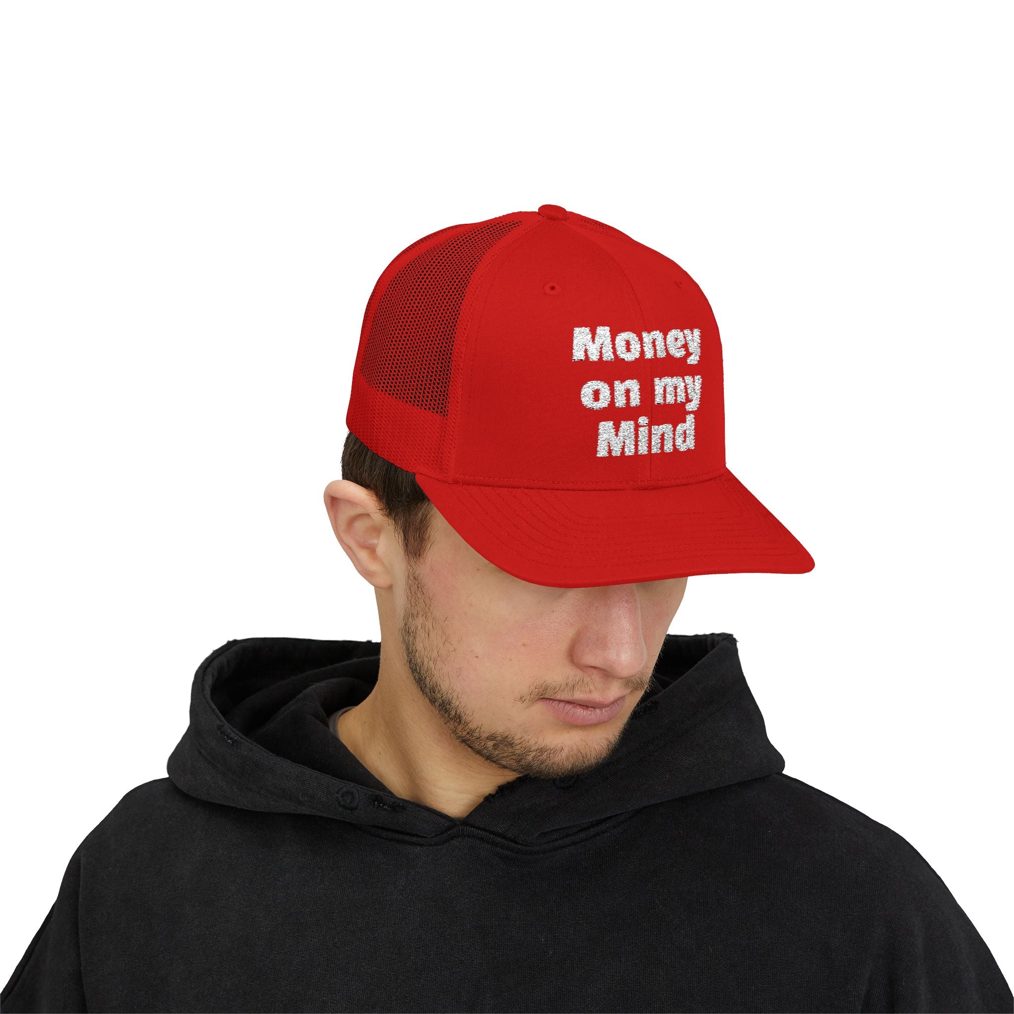 Money On My Mind Trucker Cap — Embroidered Mesh Snapback Hat