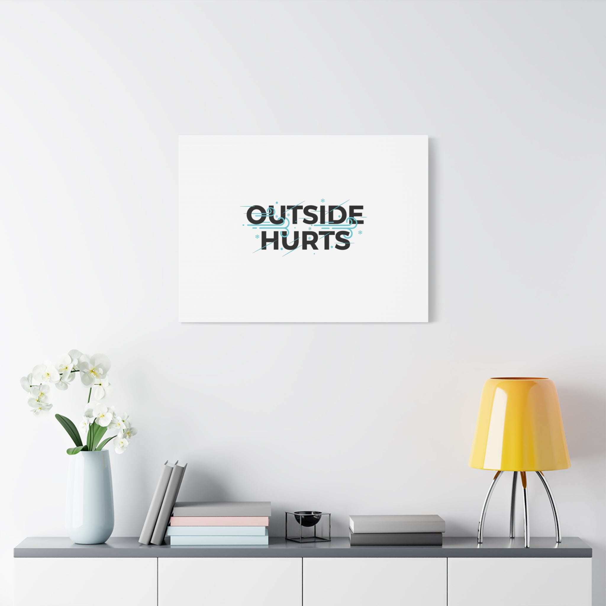 OUTSIDE HURTS Canvas Wall Art | Wind-Chill Minimalism, winter meme