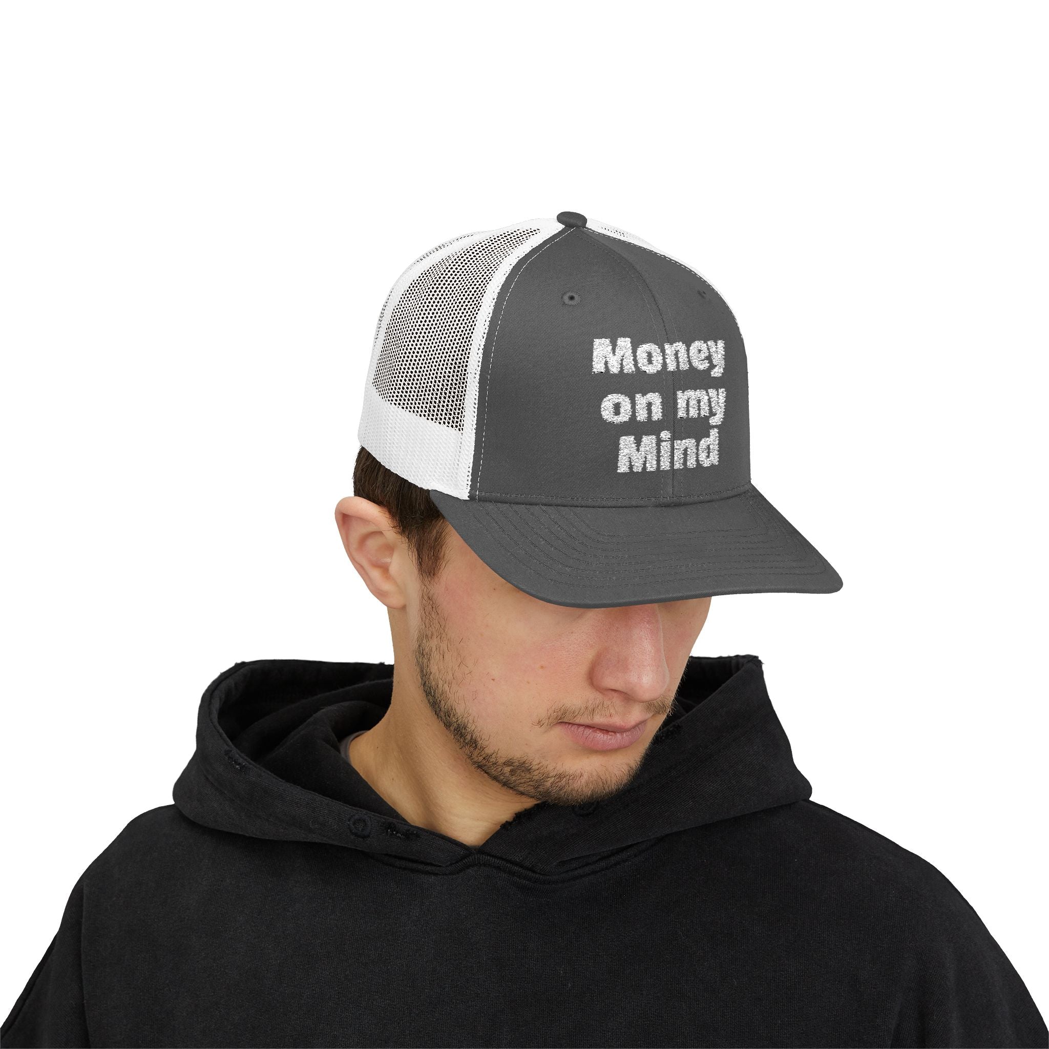 Money On My Mind Trucker Cap — Embroidered Mesh Snapback Hat