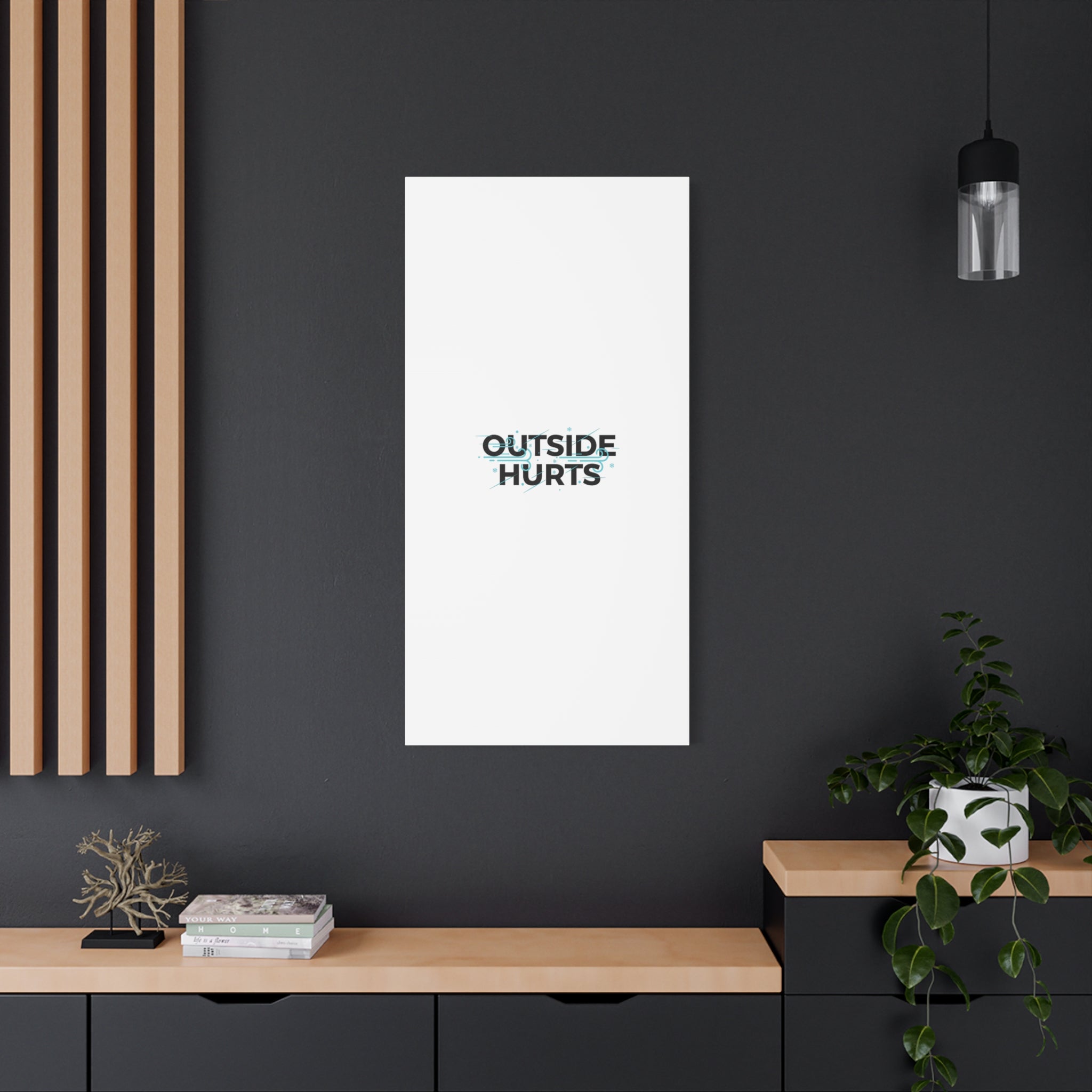 OUTSIDE HURTS Canvas Wall Art | Wind-Chill Minimalism, winter meme