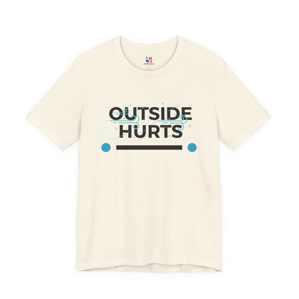 OUTSIDE HURTS Tee | minimalist winter shirt, cold humor