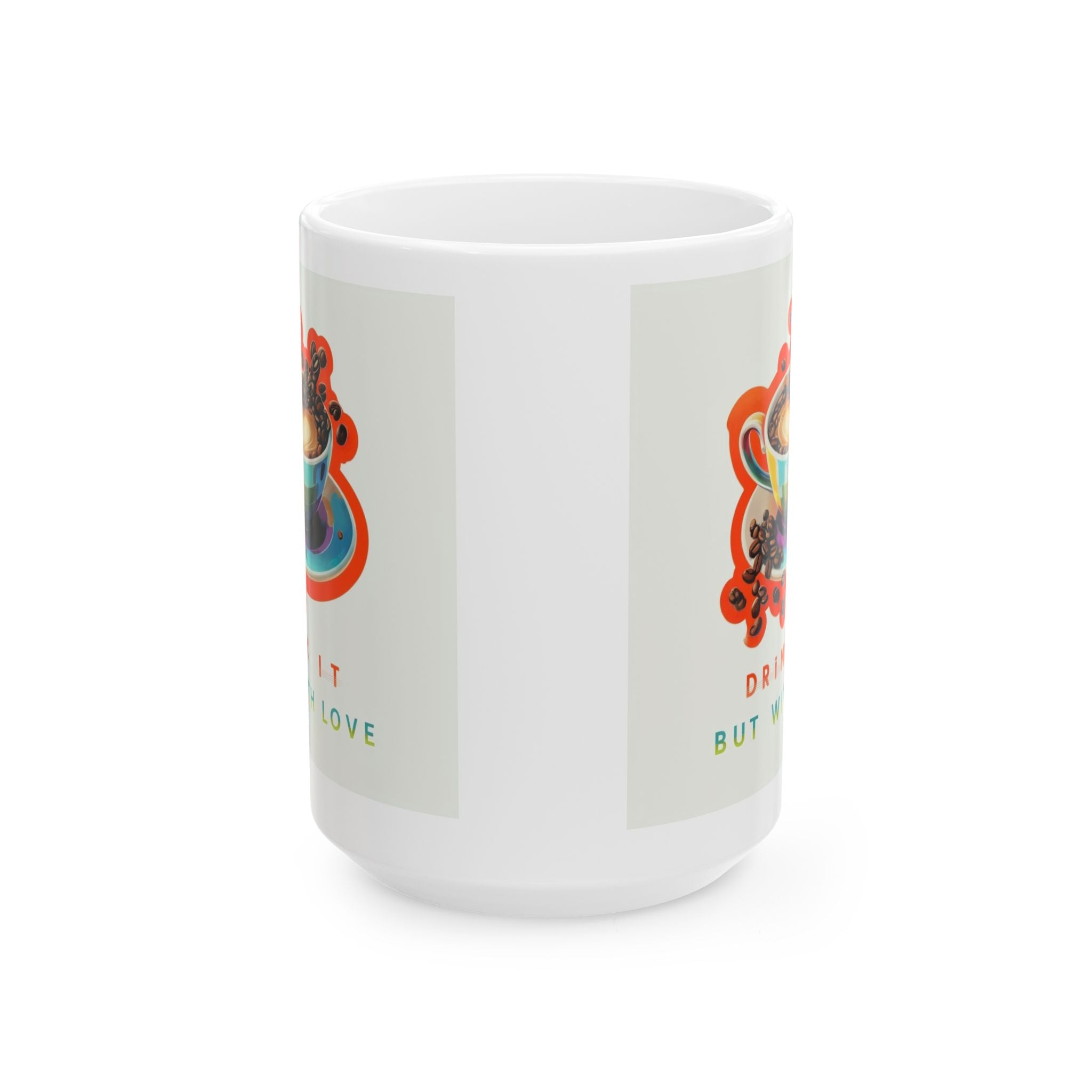 Colorful Ceramic Coffee Mug - "Don't Forget to Love" - Perfect Gift for Friends & Family