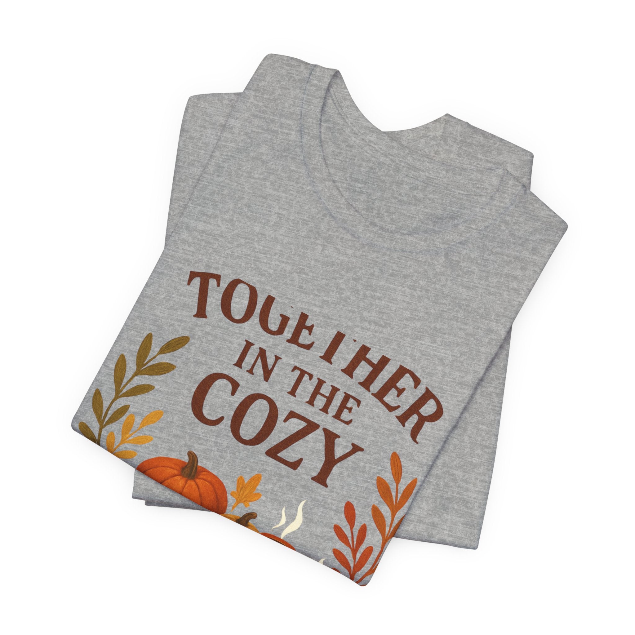 Cozy Together Fall Tee — "Together in the Cozy" Pumpkin Autumn Shirt
