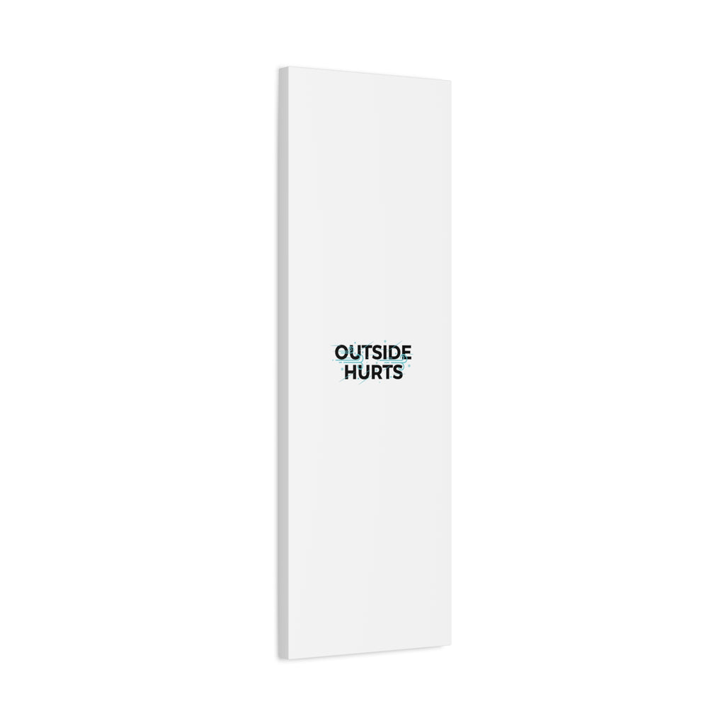 OUTSIDE HURTS Canvas Wall Art | Wind-Chill Minimalism, winter meme