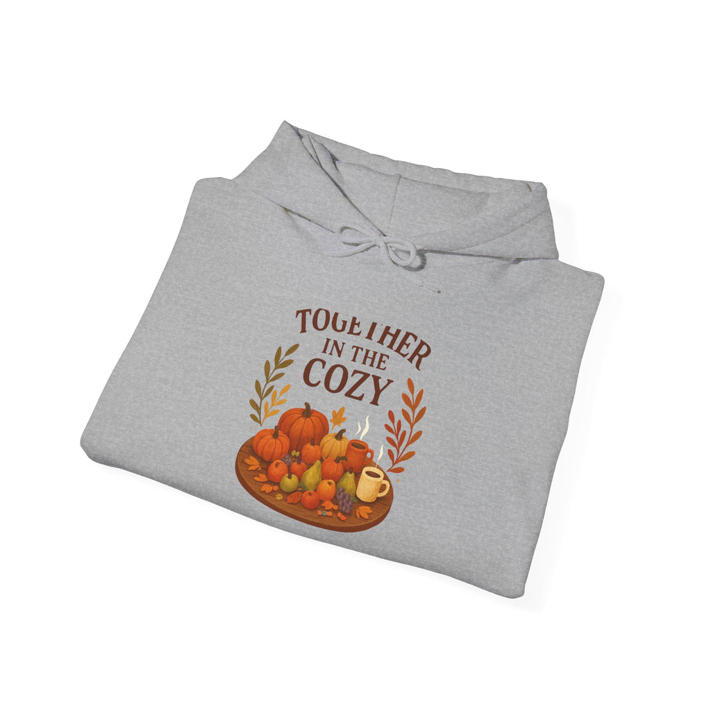 Cozy Together Hoodie — "Together in the Cozy" Fall Pumpkin Sweatshirt